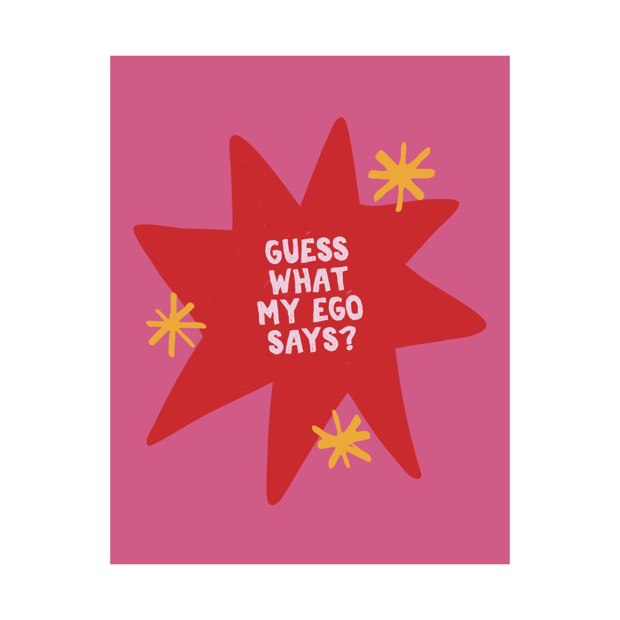 Guess What My Ego Says Red Pink Poster, Girly Text Typography Wall Art Print