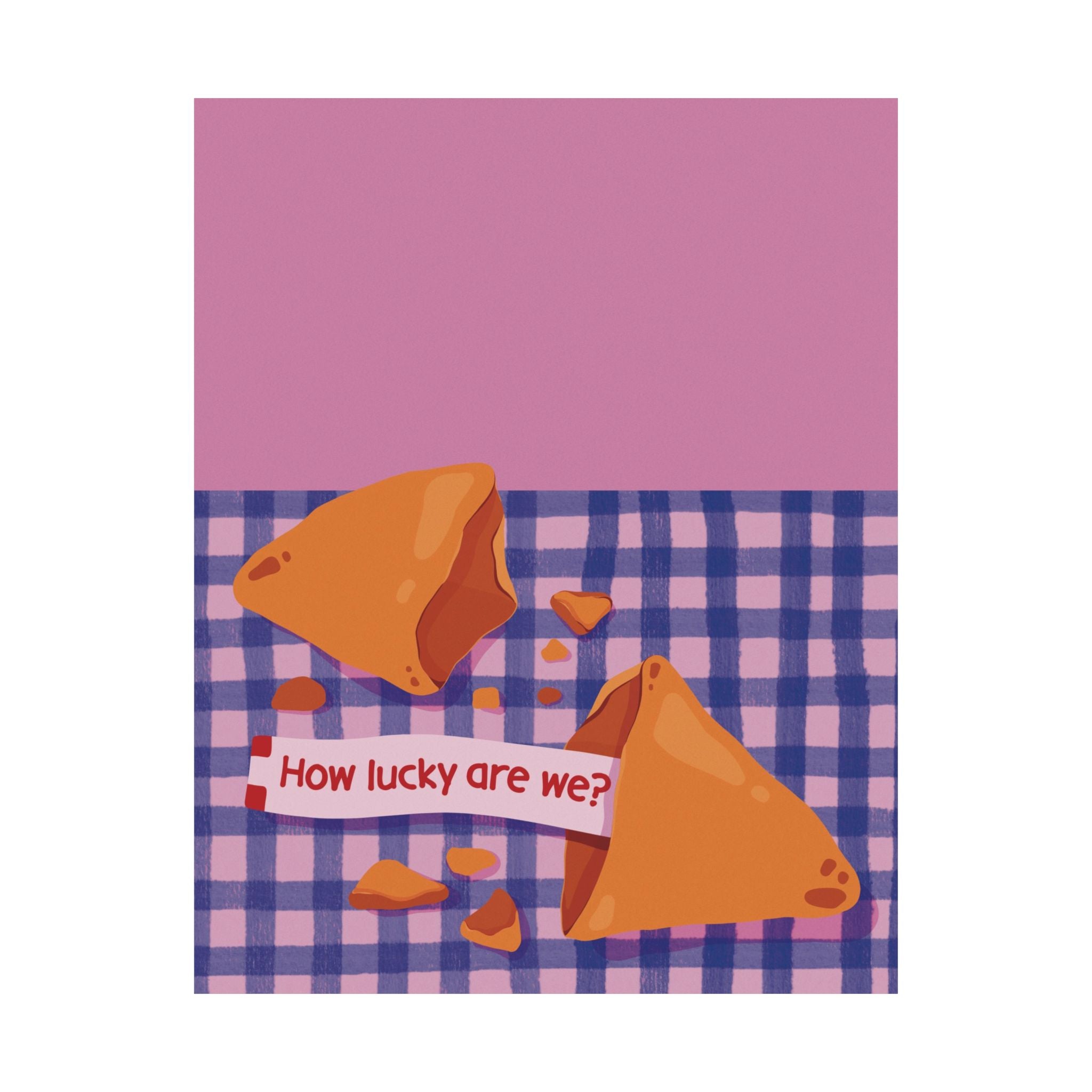 Eclectic How Lucky Are We Fortune Cookie Poster, Motivational Quotes Print