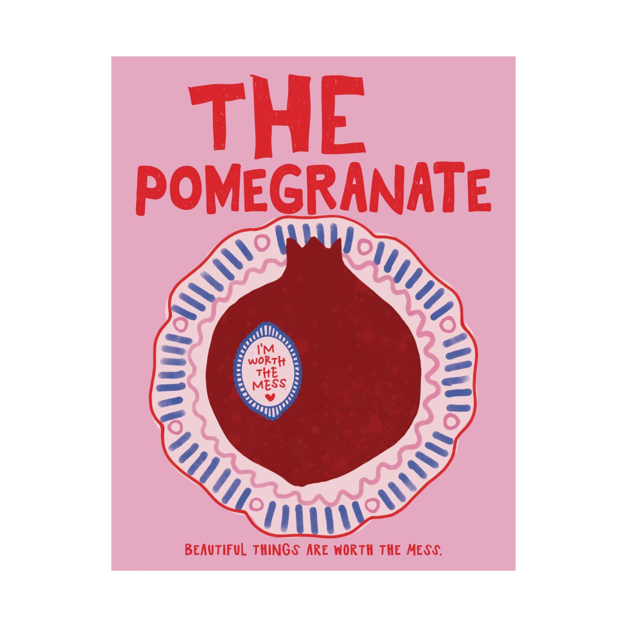 Retro The Pomegranate Theory Poster, Inspiring "Beautiful Mess" Poem Art Print