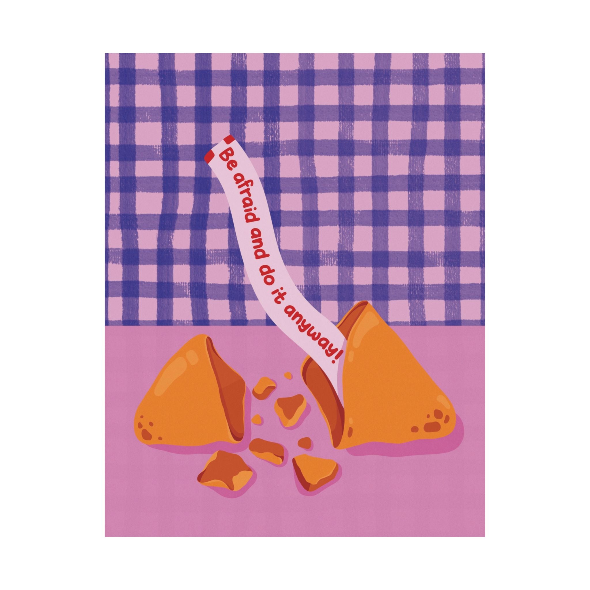 Eclectic Be Afraid And Do It Anyway Fortune Cookie Poster, Motivational Quotes Print