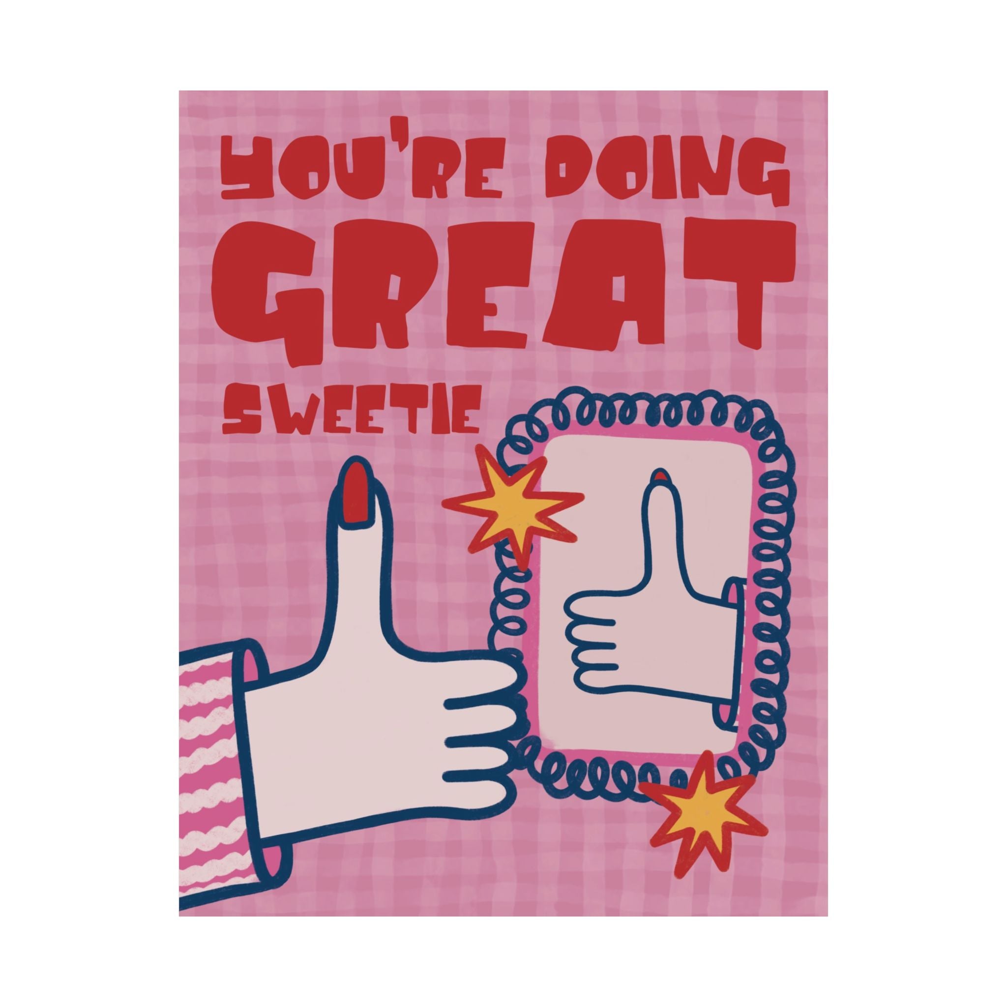 Eclectic You're Doing Great Sweetie Poster, Self Motivational Retro Art Print