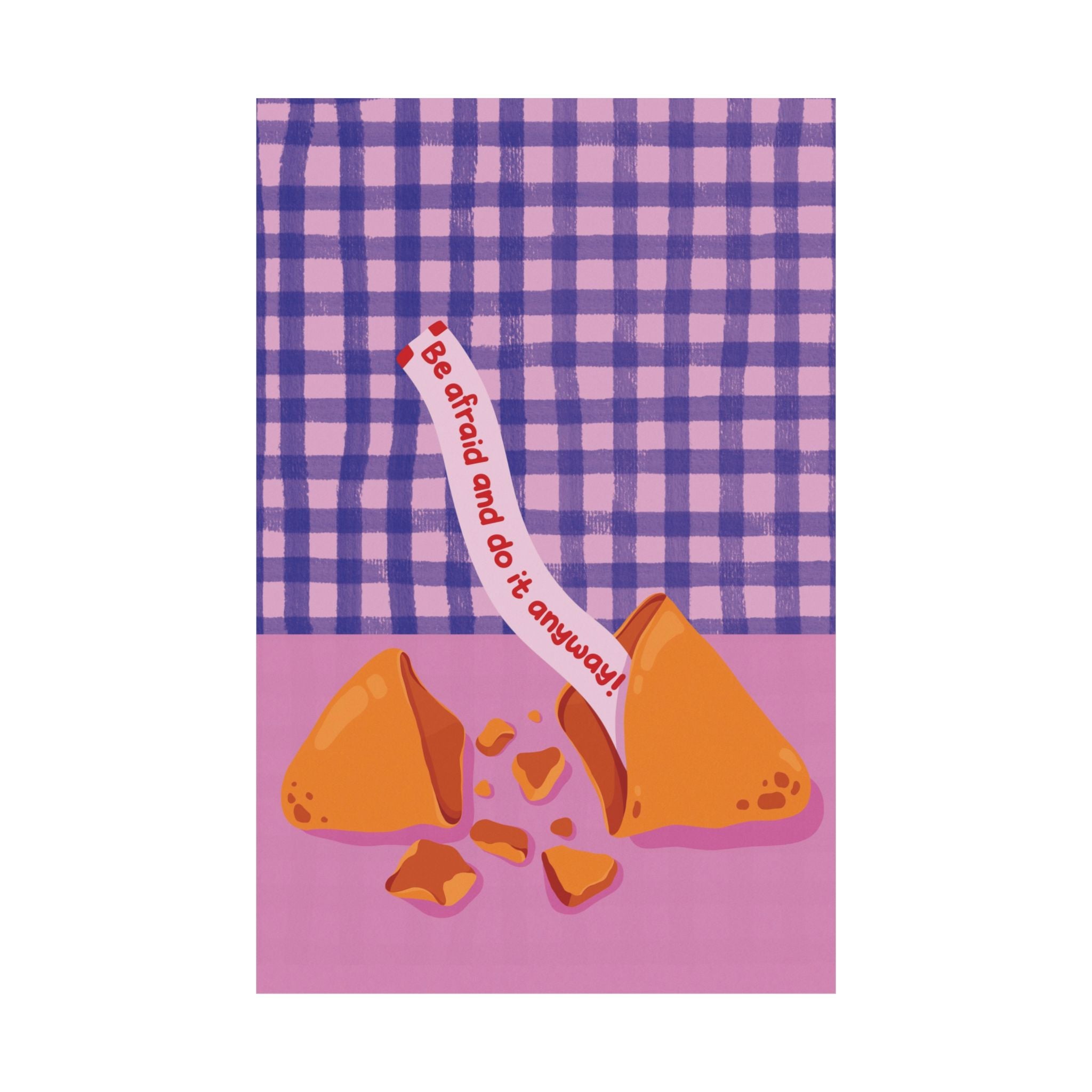 Eclectic Be Afraid And Do It Anyway Fortune Cookie Poster, Motivational Quotes Print