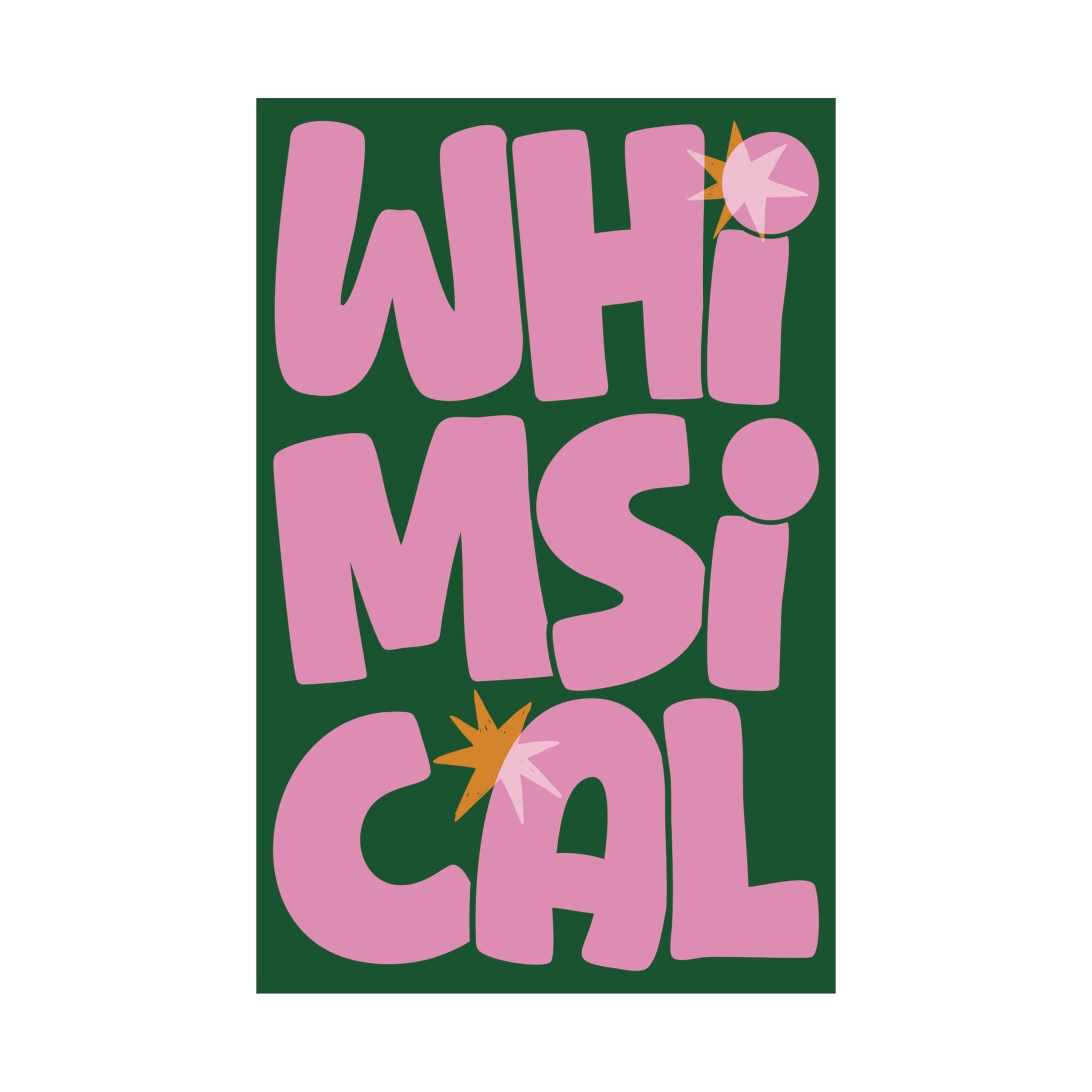 Whimsical Bold Typography Poster, Green, Pink Eclectic Wall Art Print