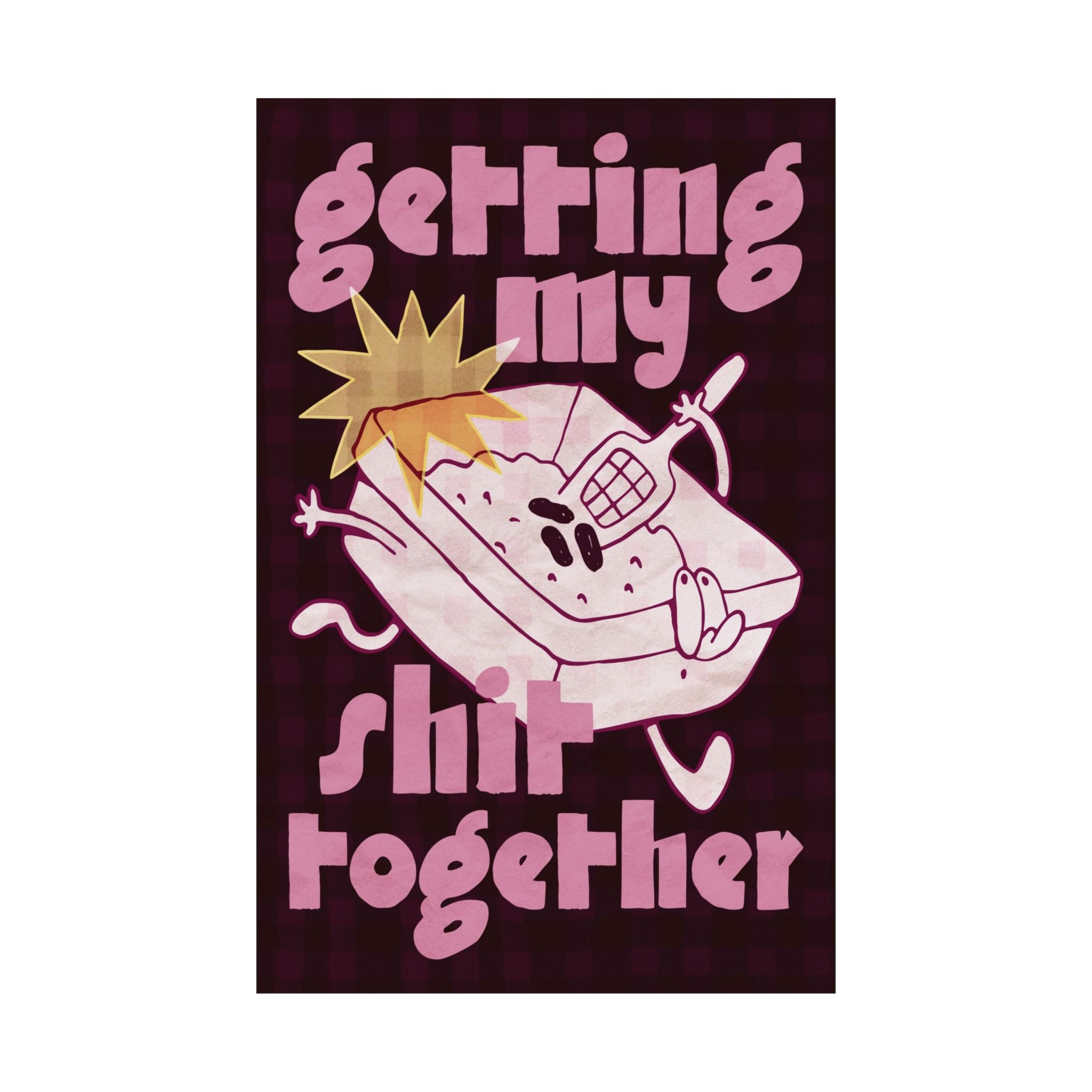 Eclectic Getting My Shit Together Cat Poster, Cats Lovers Funky Art Print