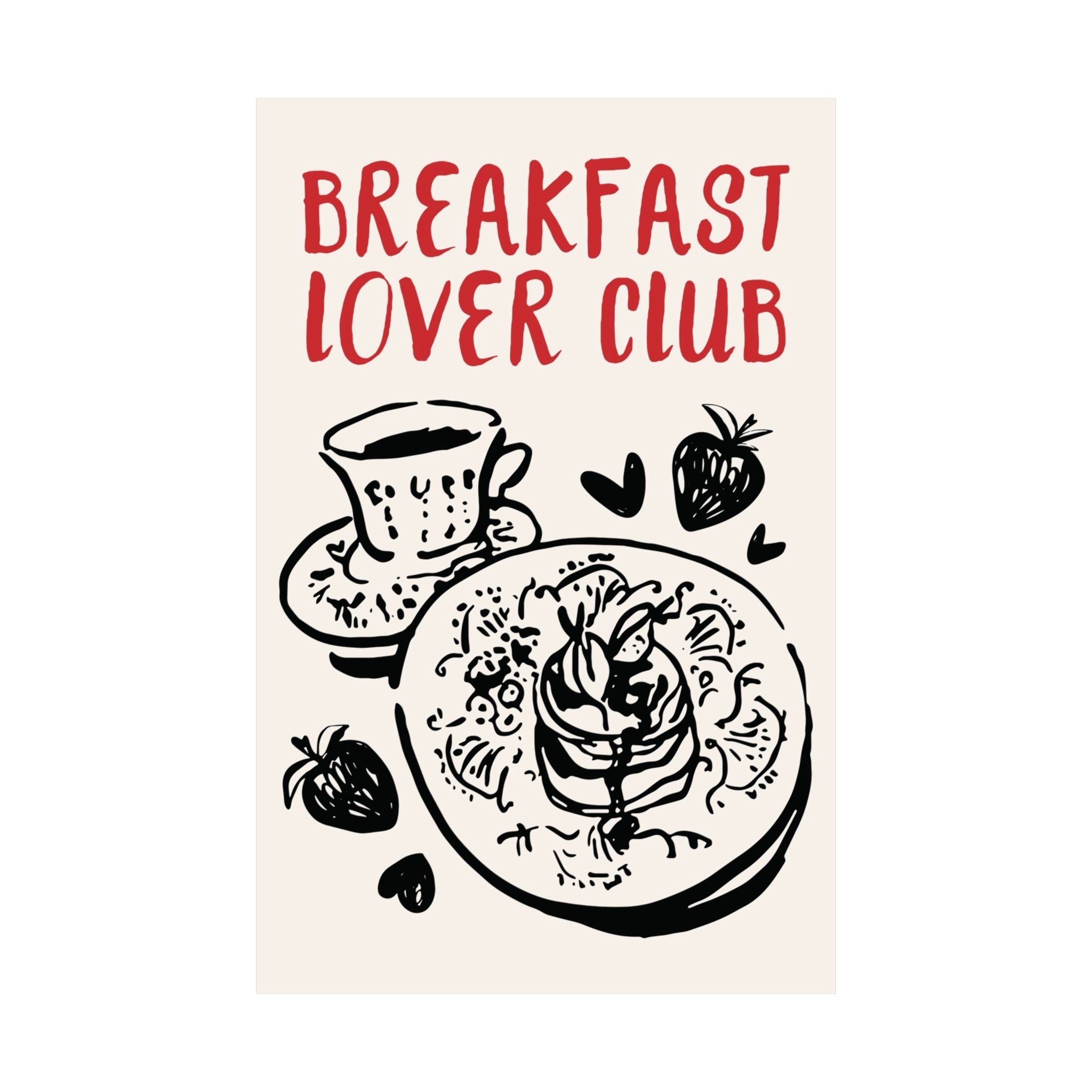 Doodle Breakfast Lover Club Poster, Pancakes & Coffee Food Wall Art Print
