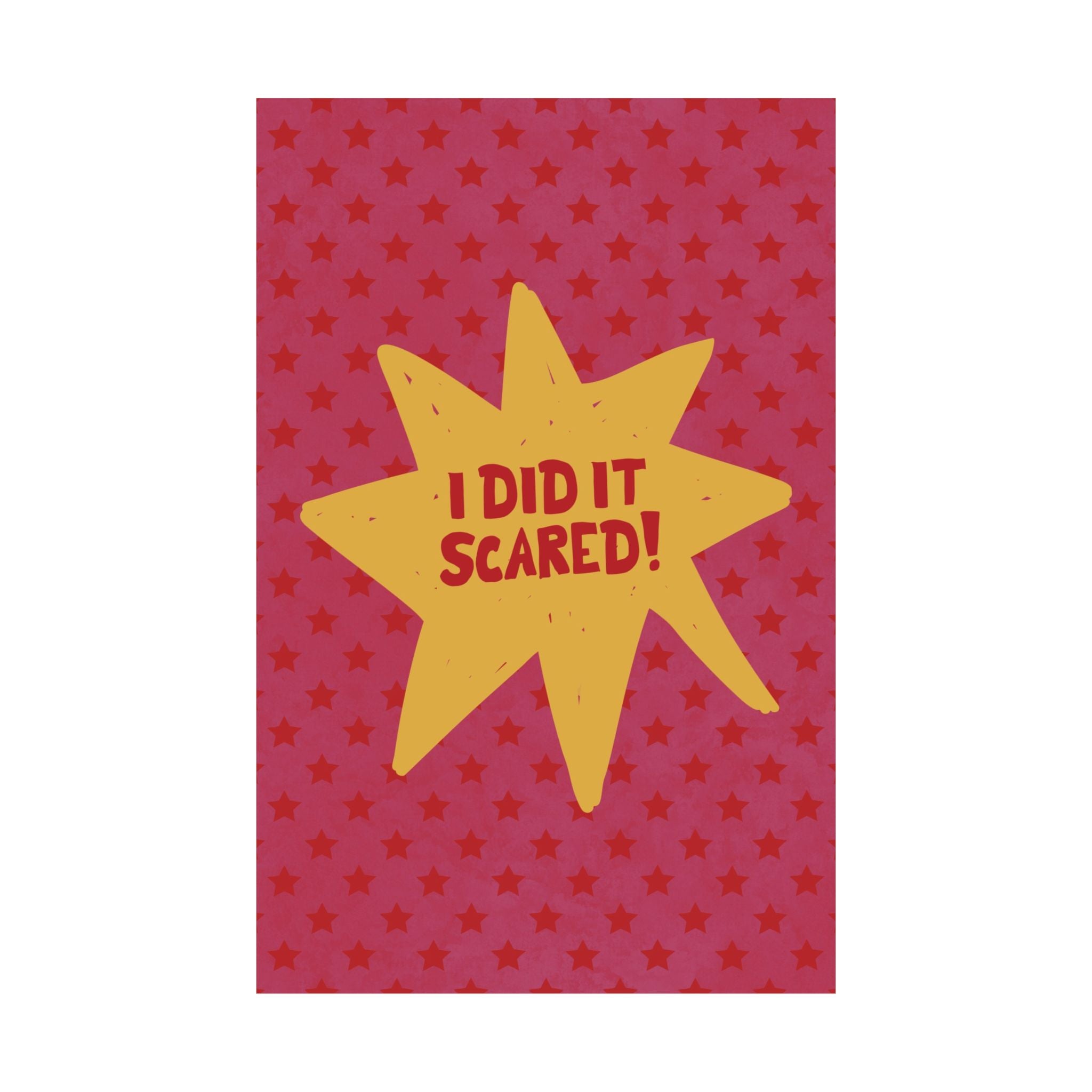 Eclectic I Did It Scared Star Poster, Motivational Quotes Retro Wall Art Print
