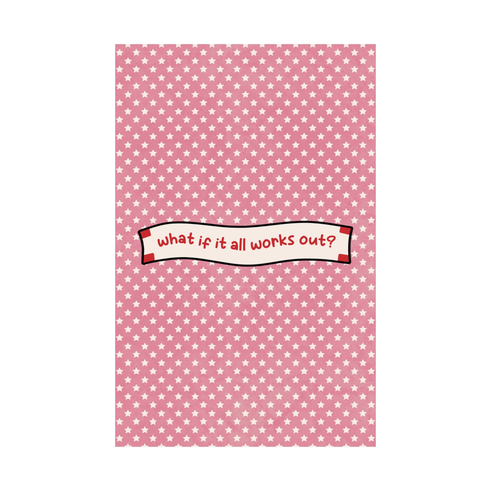 Fortune Cookie What If It All Works Out Poster, Motivational Art Print