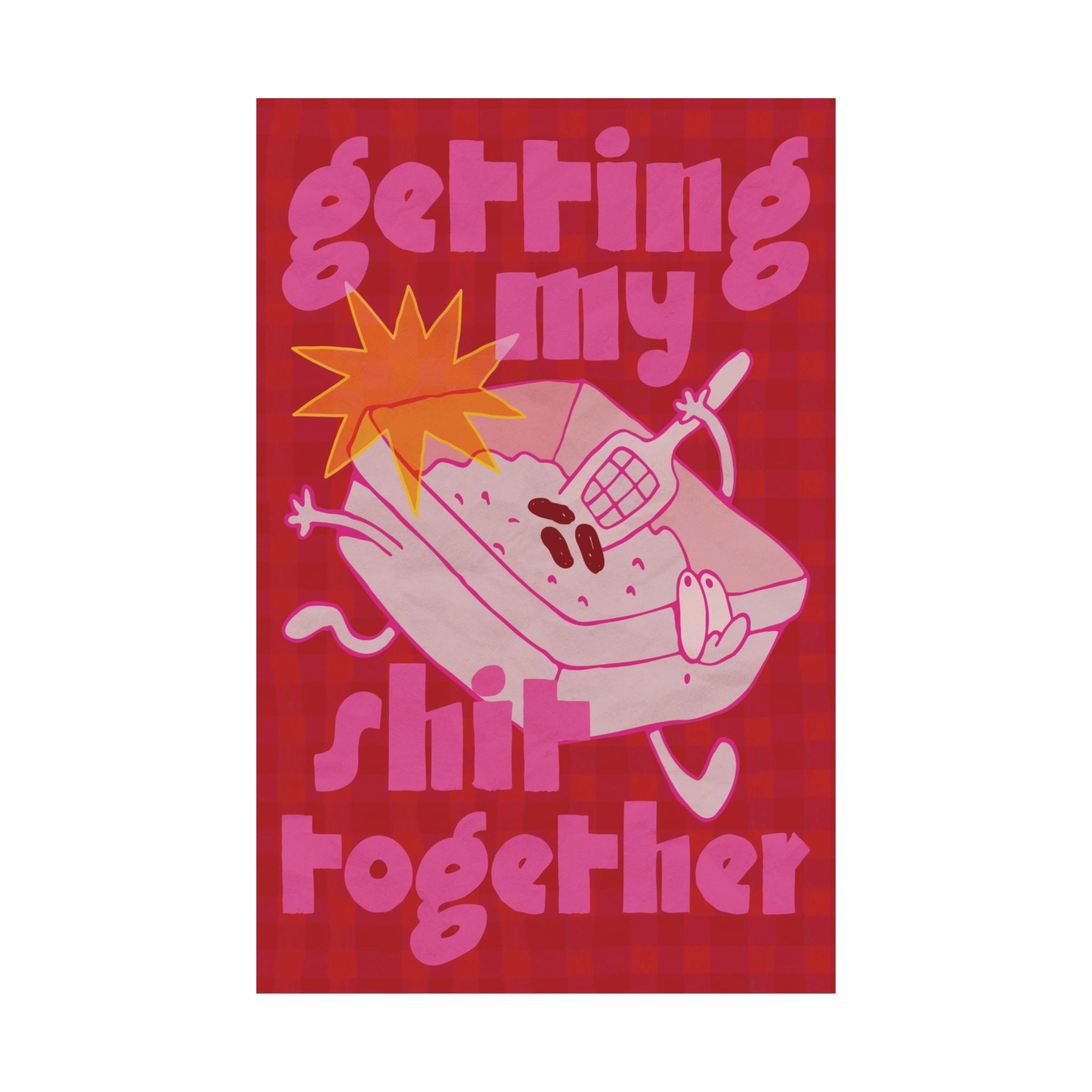 Eclectic Getting My Shit Together Cat Litter Poster, Humorous Motivational Art Print
