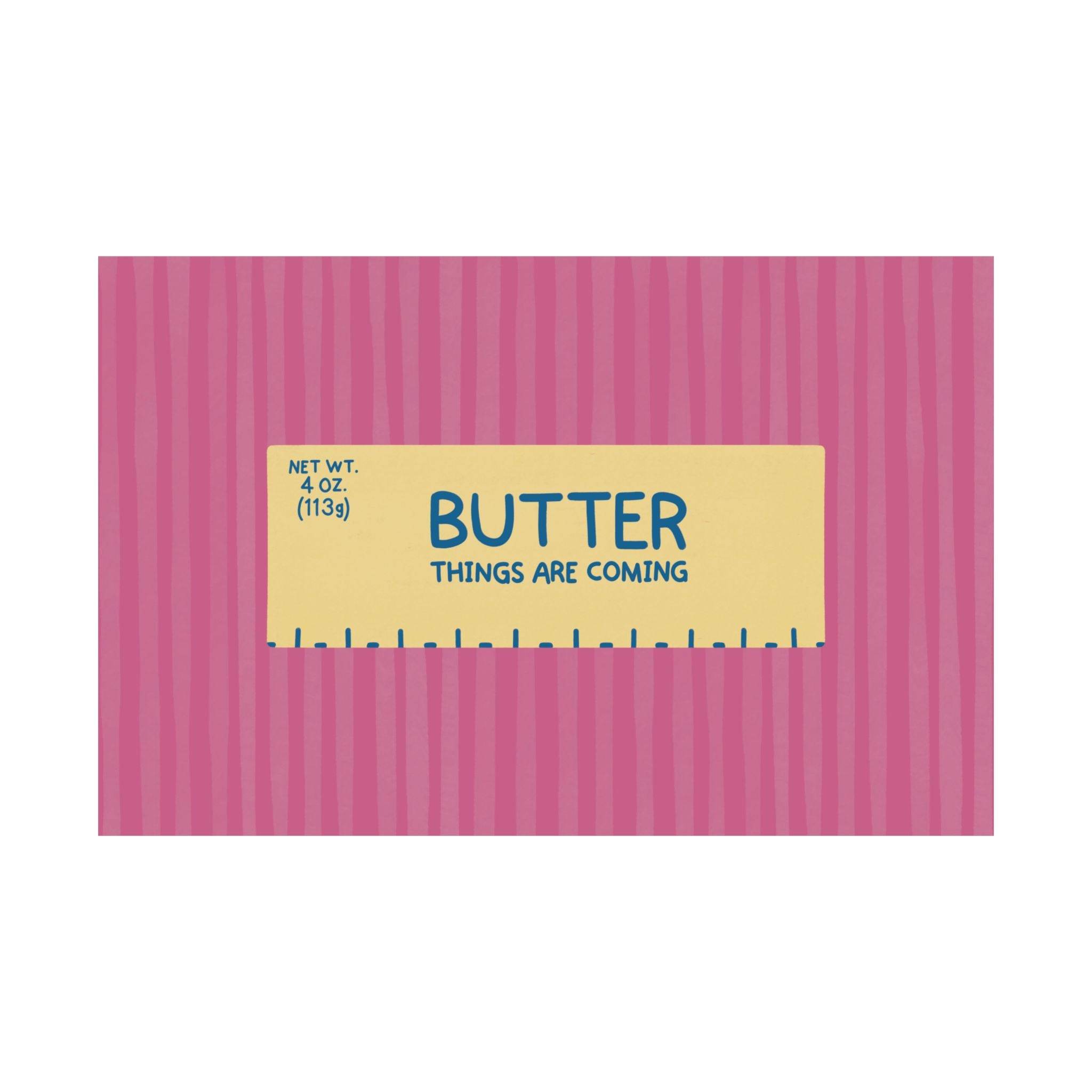Butter Things Are Coming Illustration Poster, Landscape Pink Yellow Eclectic Food Print