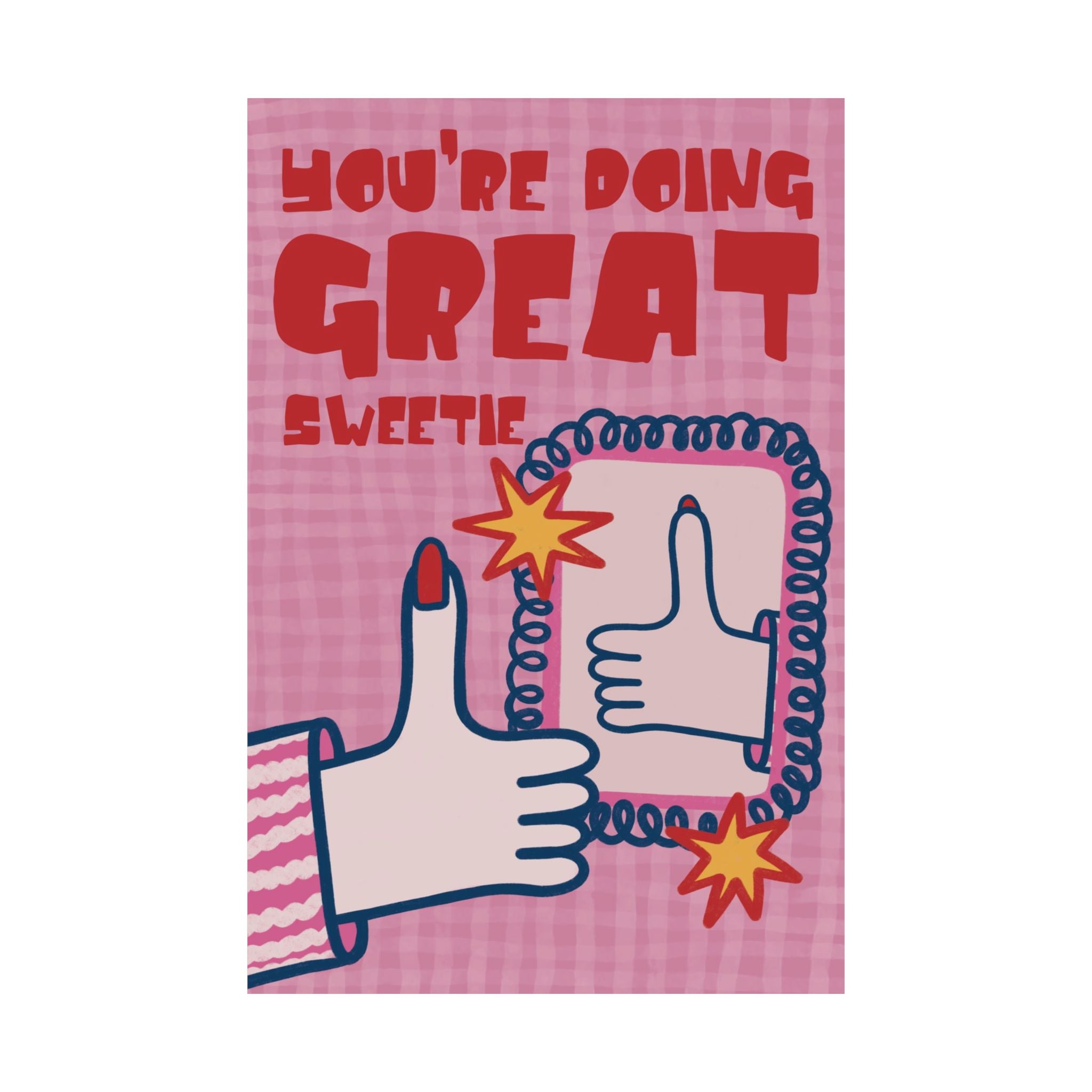 Eclectic You're Doing Great Sweetie Poster, Self Motivational Retro Art Print