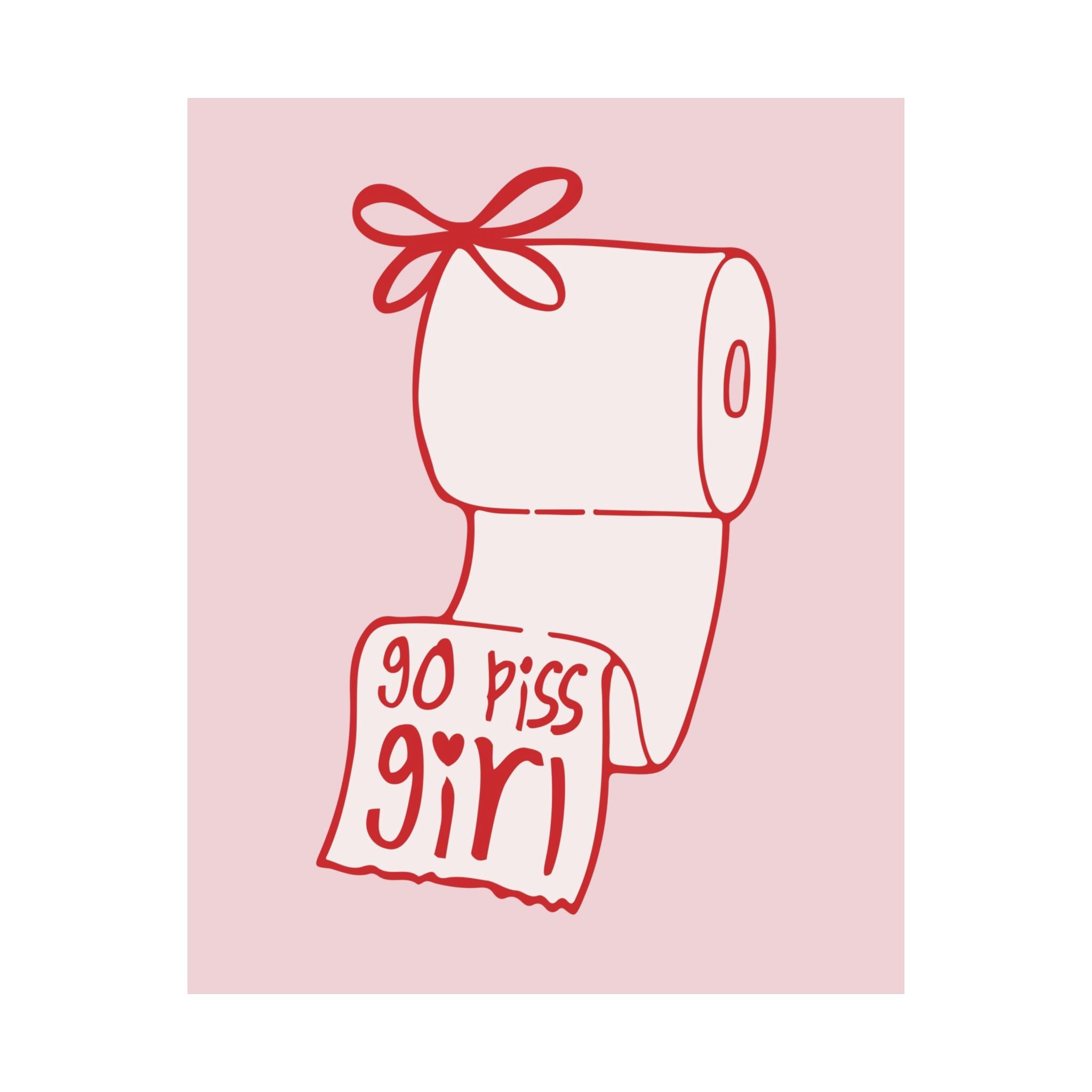 Coquette Go Piss Girl Toilet Paper Roll Bow Poster, Red Pink Preppy Wall Art