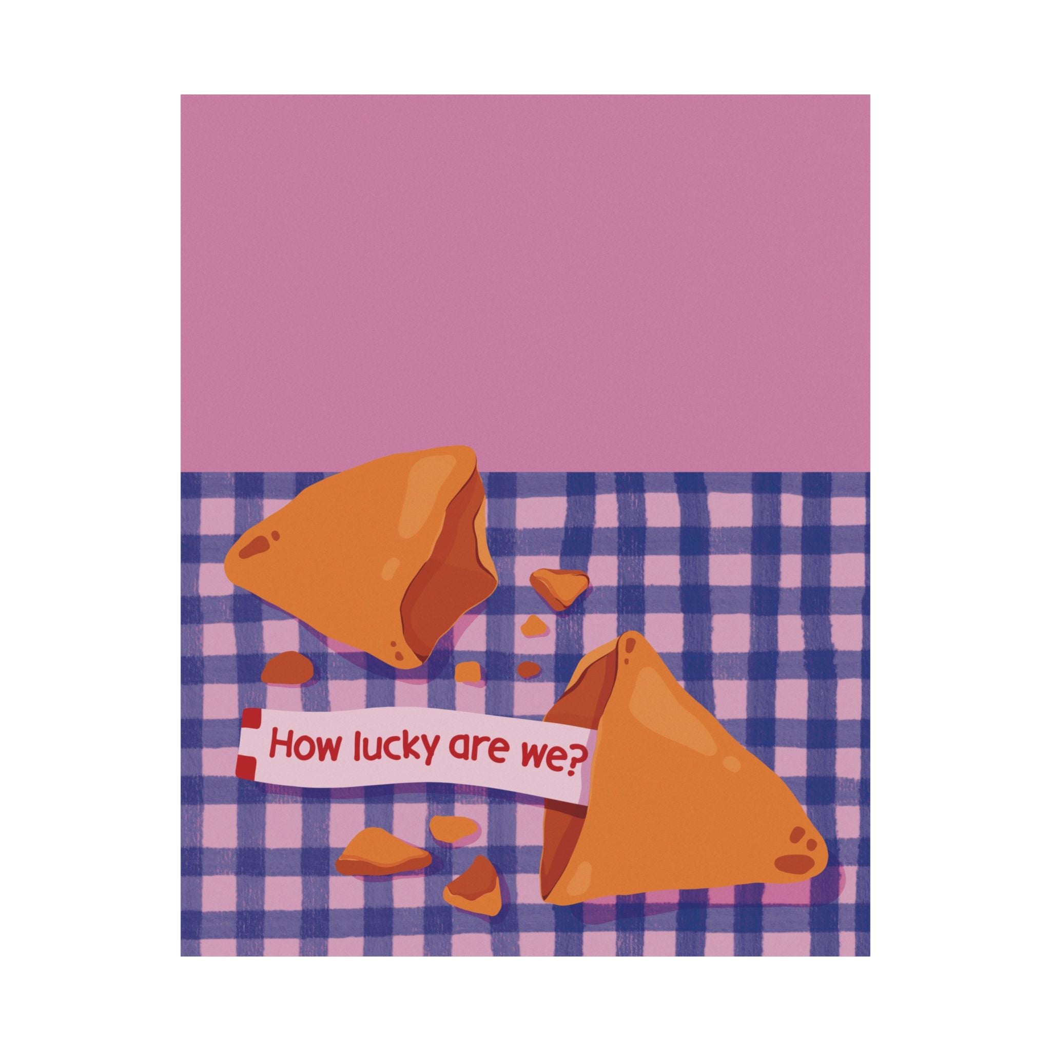 Eclectic How Lucky Are We Fortune Cookie Poster, Motivational Quotes Print