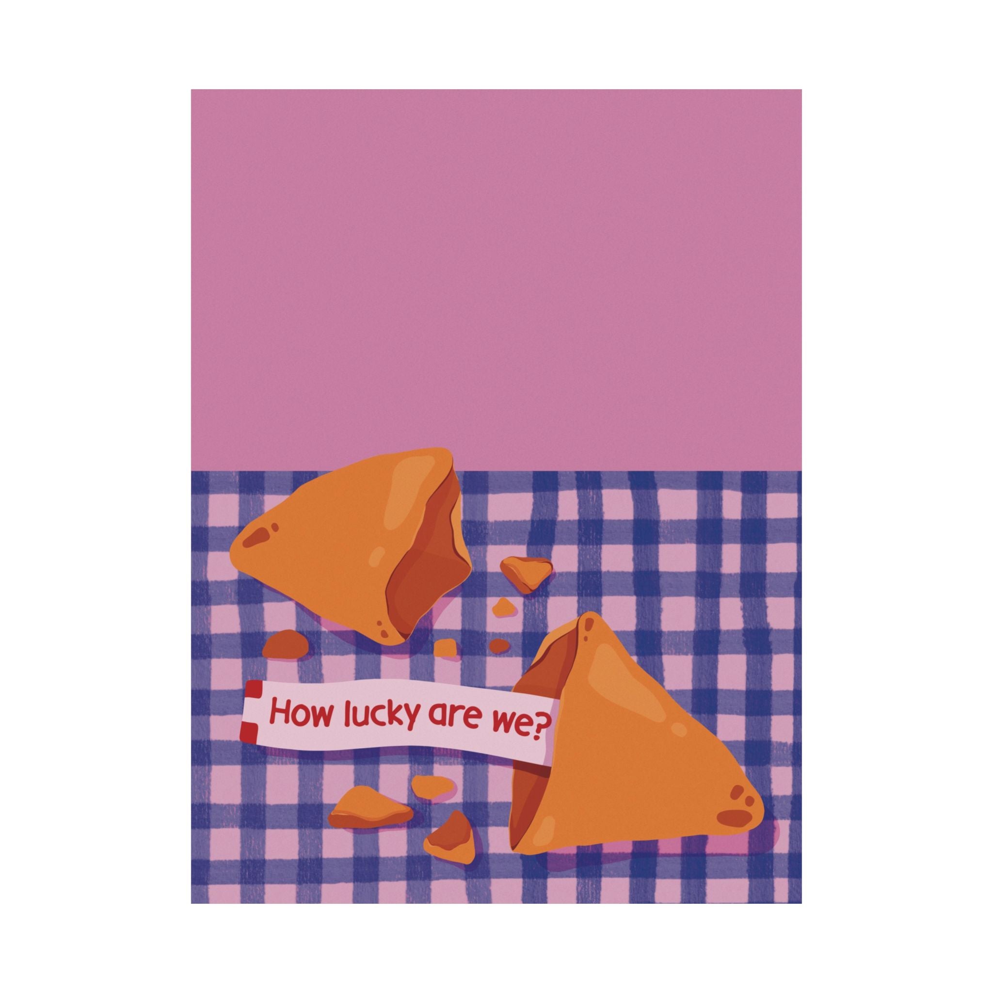 Eclectic How Lucky Are We Fortune Cookie Poster, Motivational Quotes Print