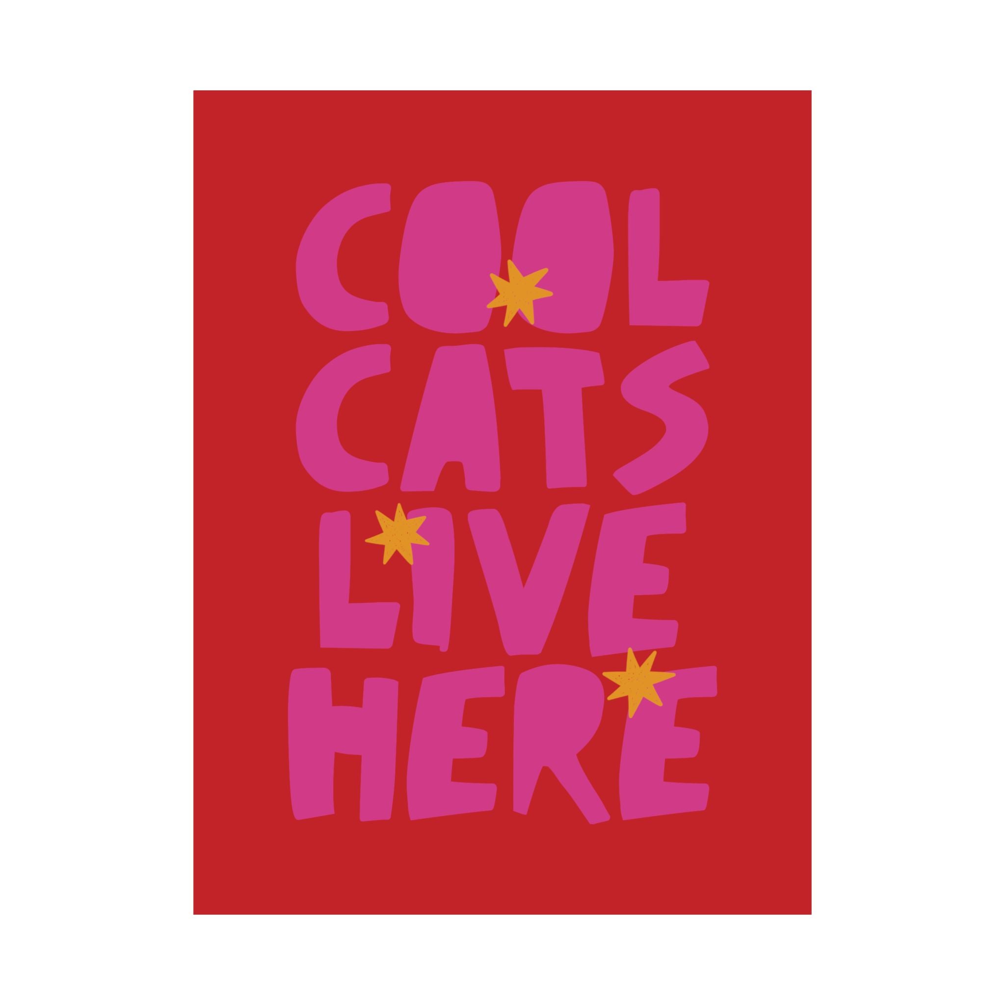 Cool Cats Live Here Poster, Eclectic Red Pink Typography Art Print