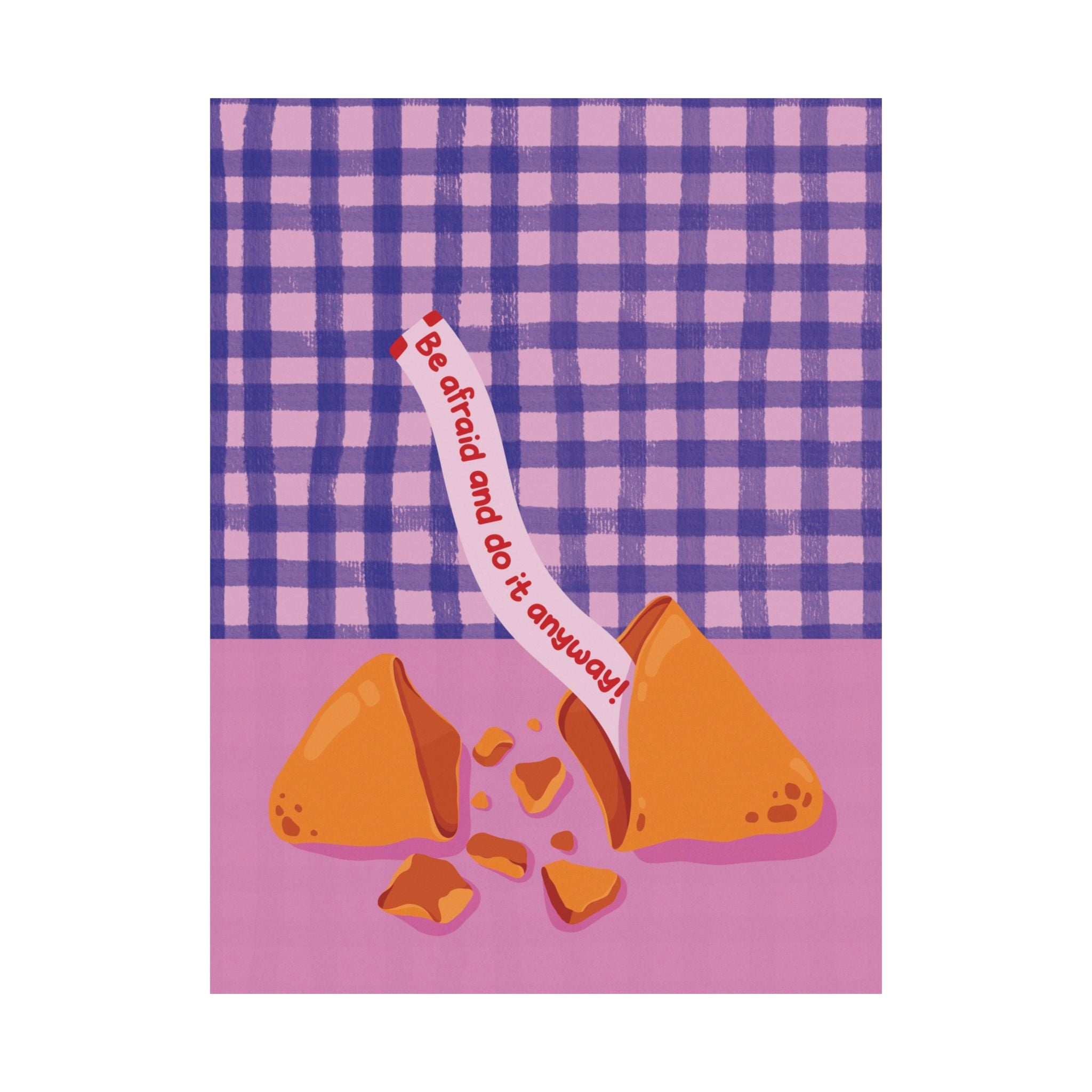Eclectic Be Afraid And Do It Anyway Fortune Cookie Poster, Motivational Quotes Print