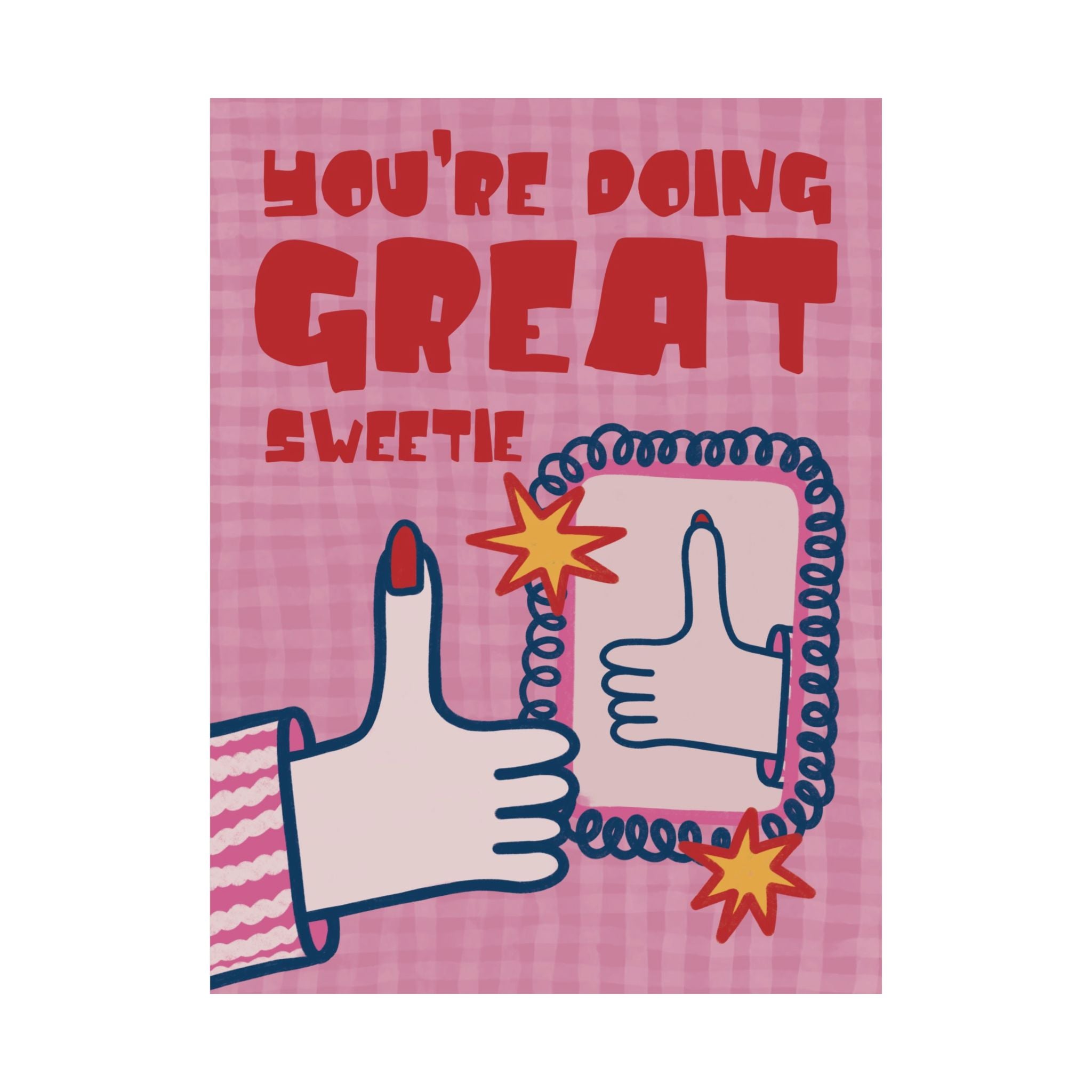 Eclectic You're Doing Great Sweetie Poster, Self Motivational Retro Art Print
