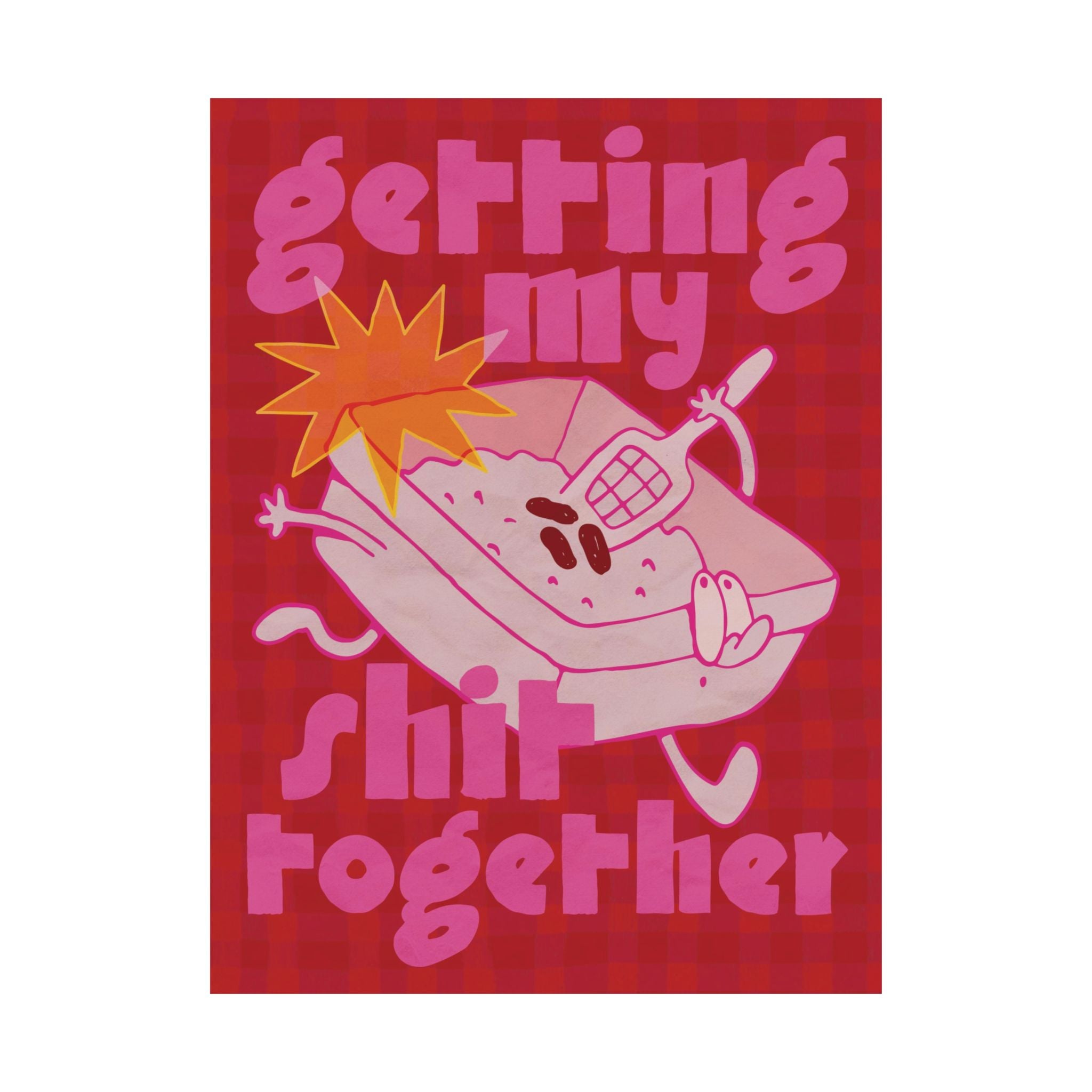 Eclectic Getting My Shit Together Cat Litter Poster, Humorous Motivational Art Print