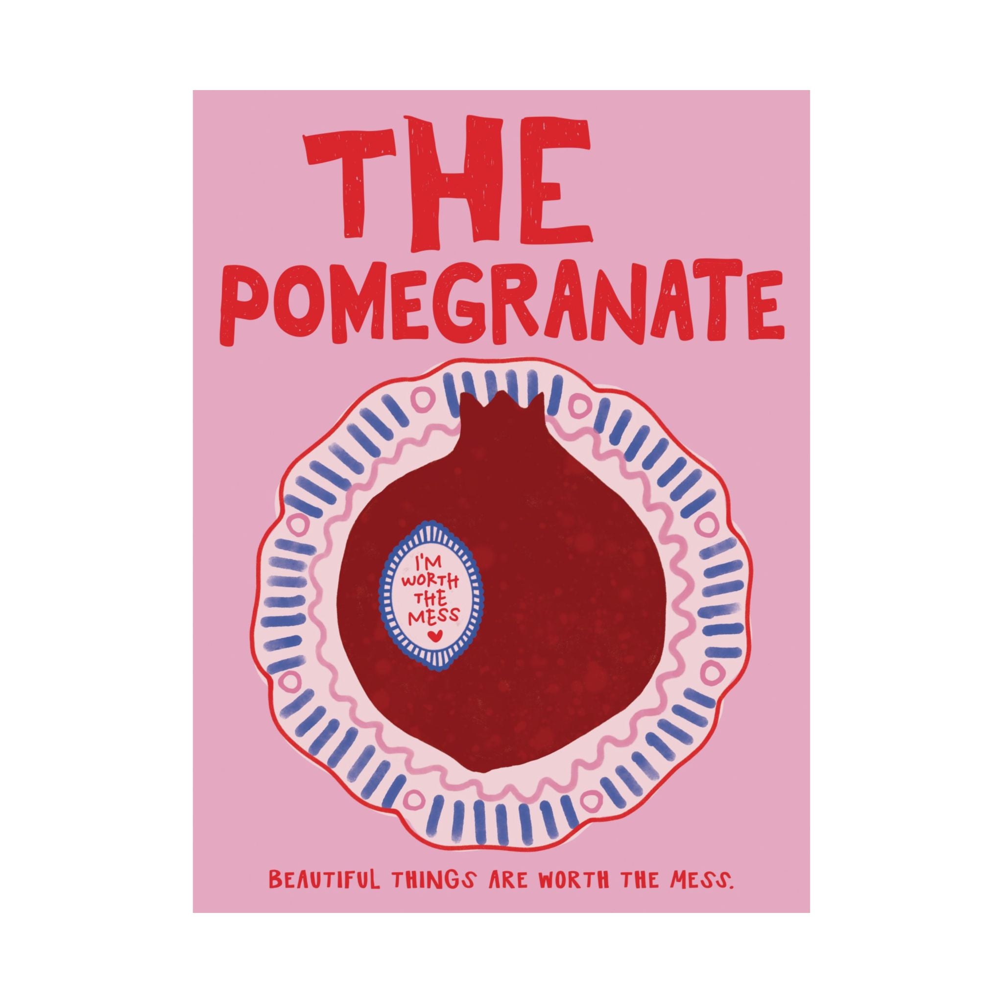 Retro The Pomegranate Theory Poster, Inspiring "Beautiful Mess" Poem Art Print