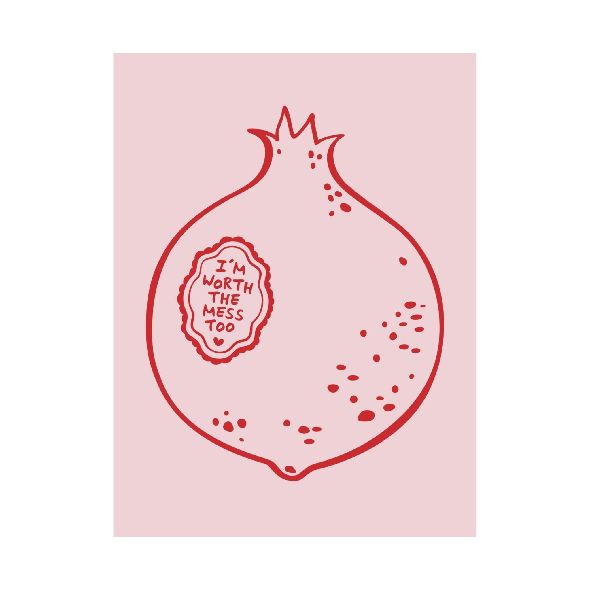 Doodle The Pomegranate Theory Red, Pink Poster, Inspiring Beautiful Mess Art Print