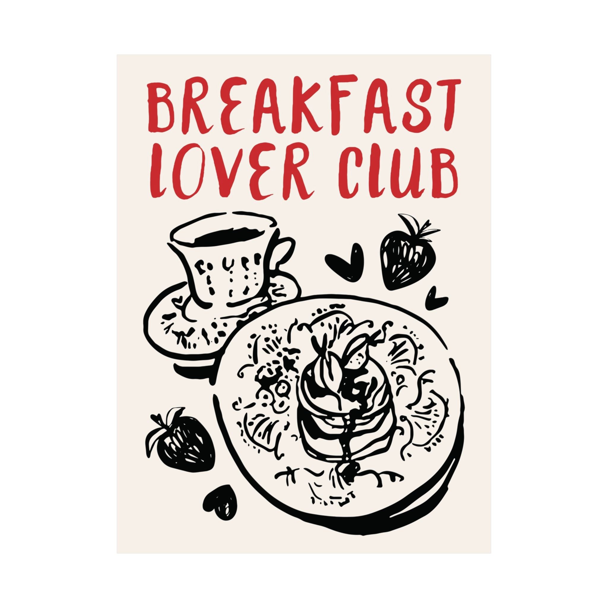 Doodle Breakfast Lover Club Poster, Pancakes & Coffee Food Wall Art Print