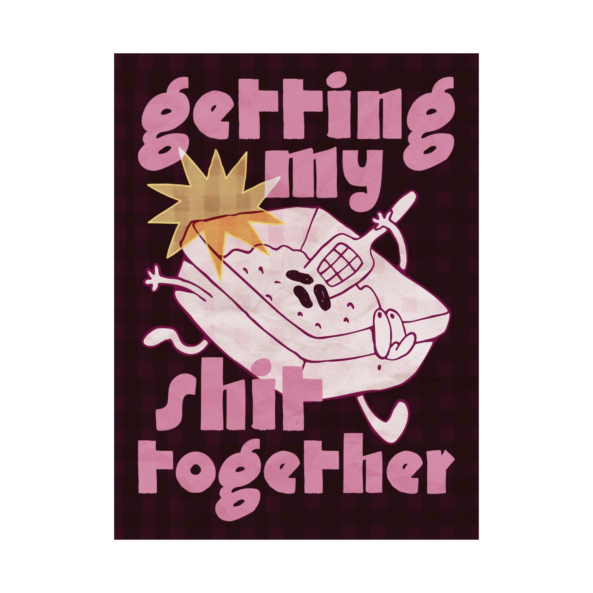 Eclectic Getting My Shit Together Cat Poster, Cats Lovers Funky Art Print
