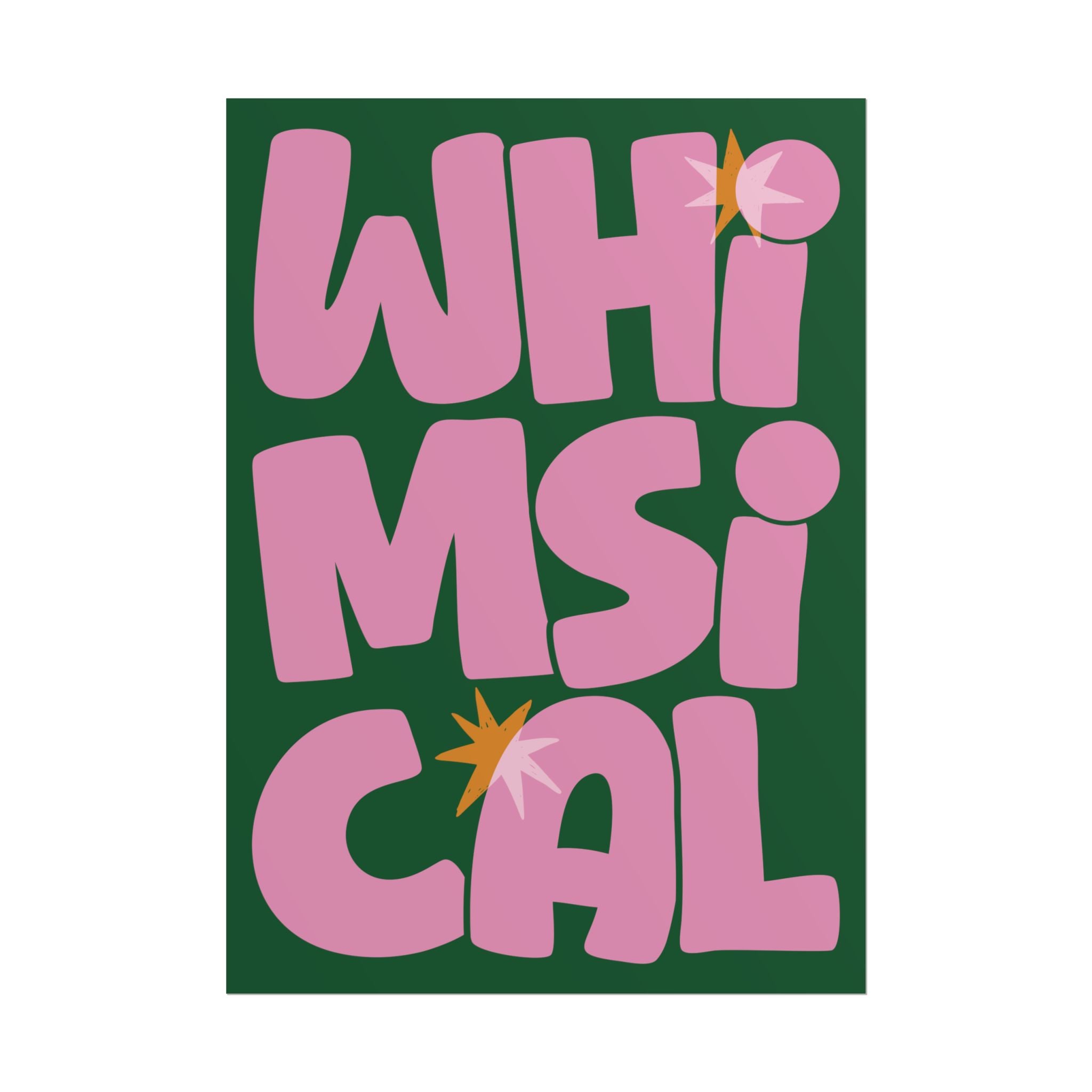 Whimsical Bold Typography Poster, Green, Pink Eclectic Wall Art Print