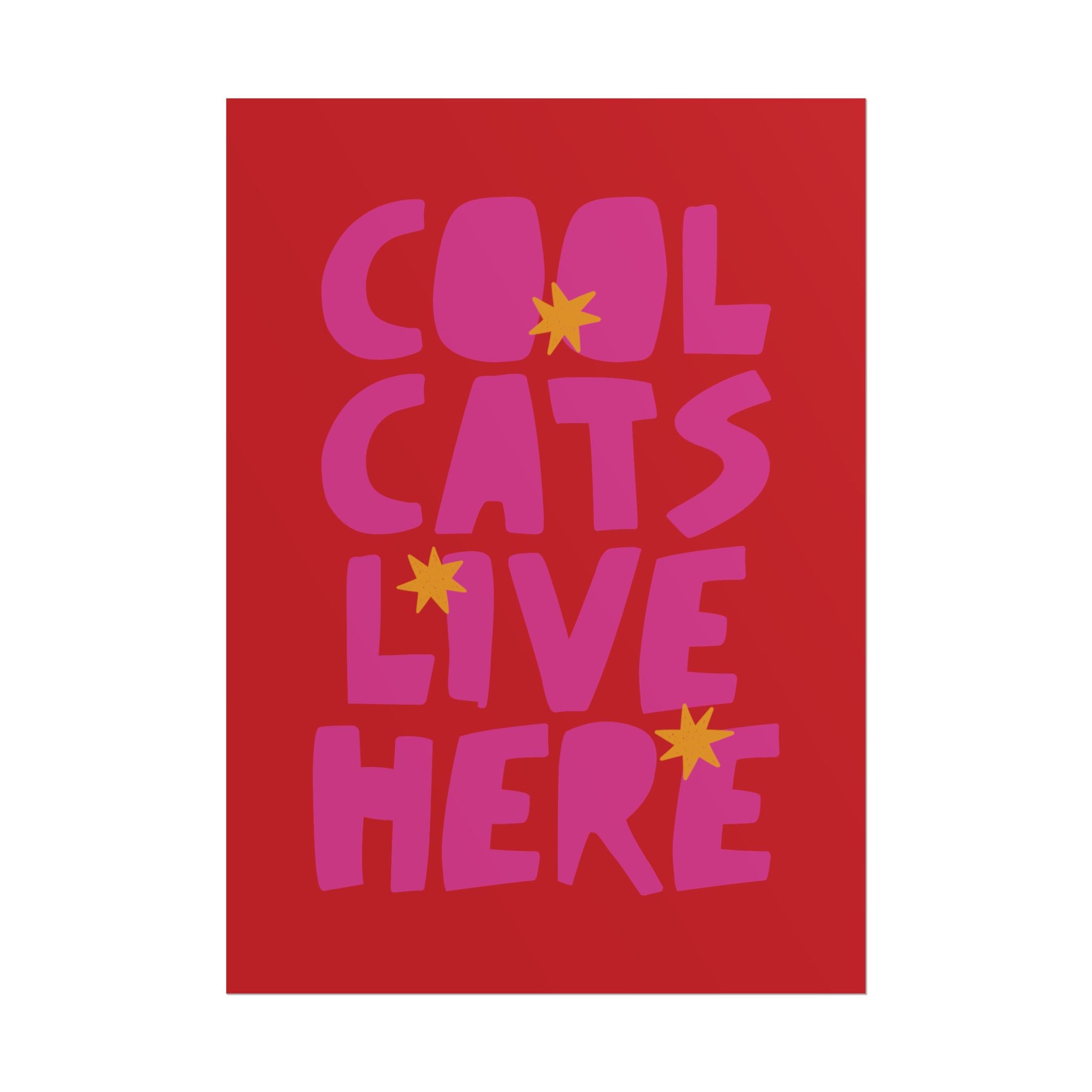 Cool Cats Live Here Poster, Eclectic Red Pink Typography Art Print