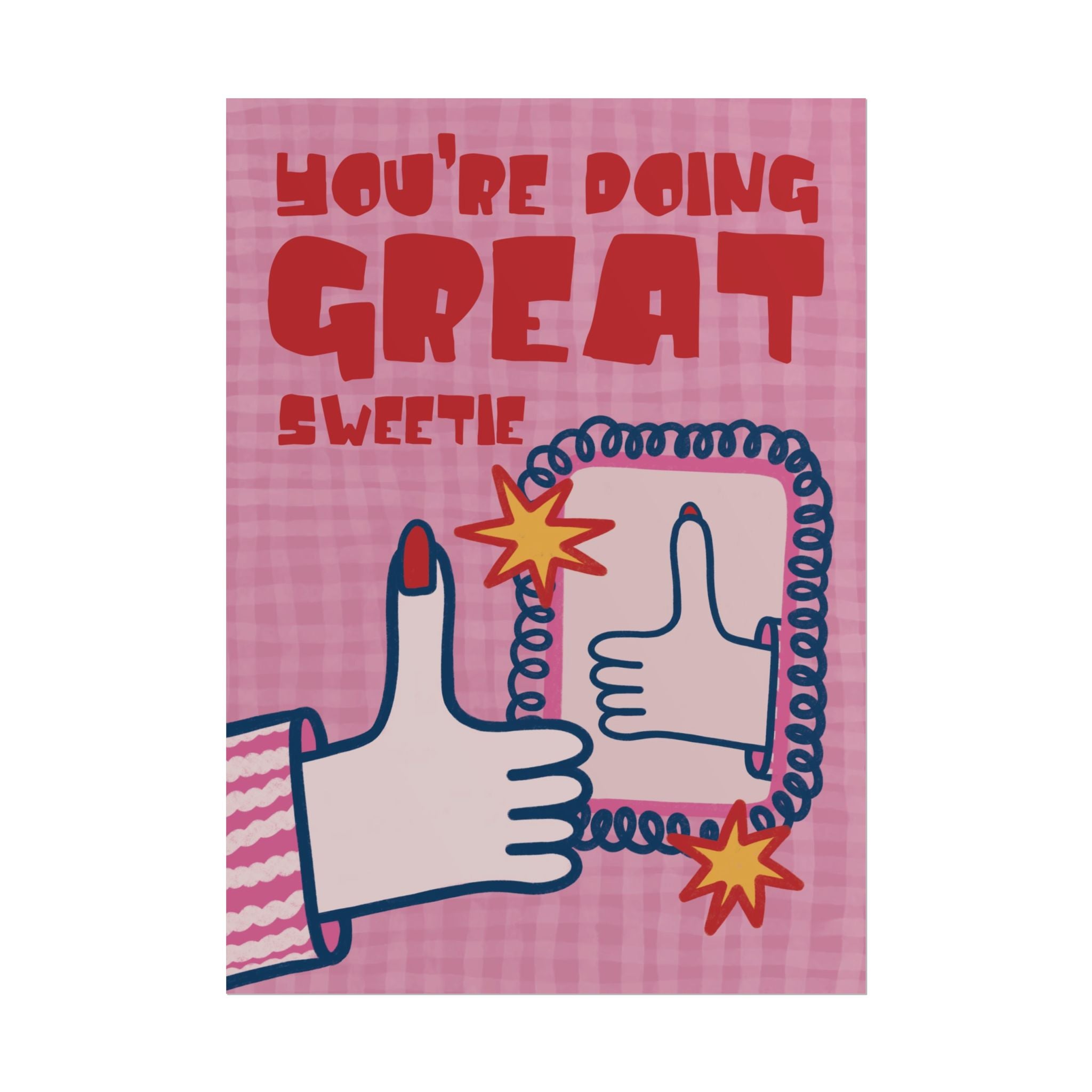 Eclectic You're Doing Great Sweetie Poster, Self Motivational Retro Art Print