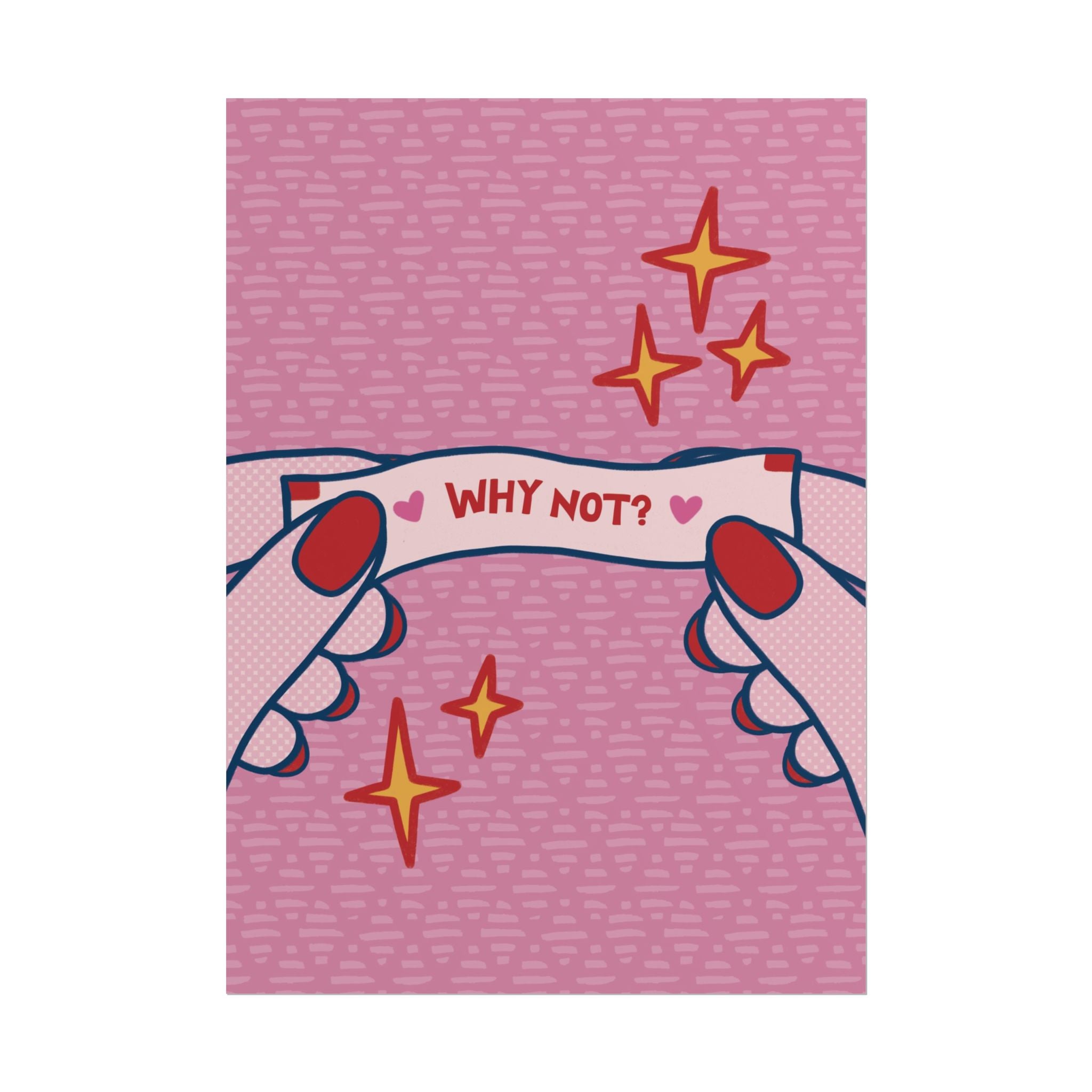 Eclectic Why Not? Fortune Cookie Poster, Motivational Empowering Art