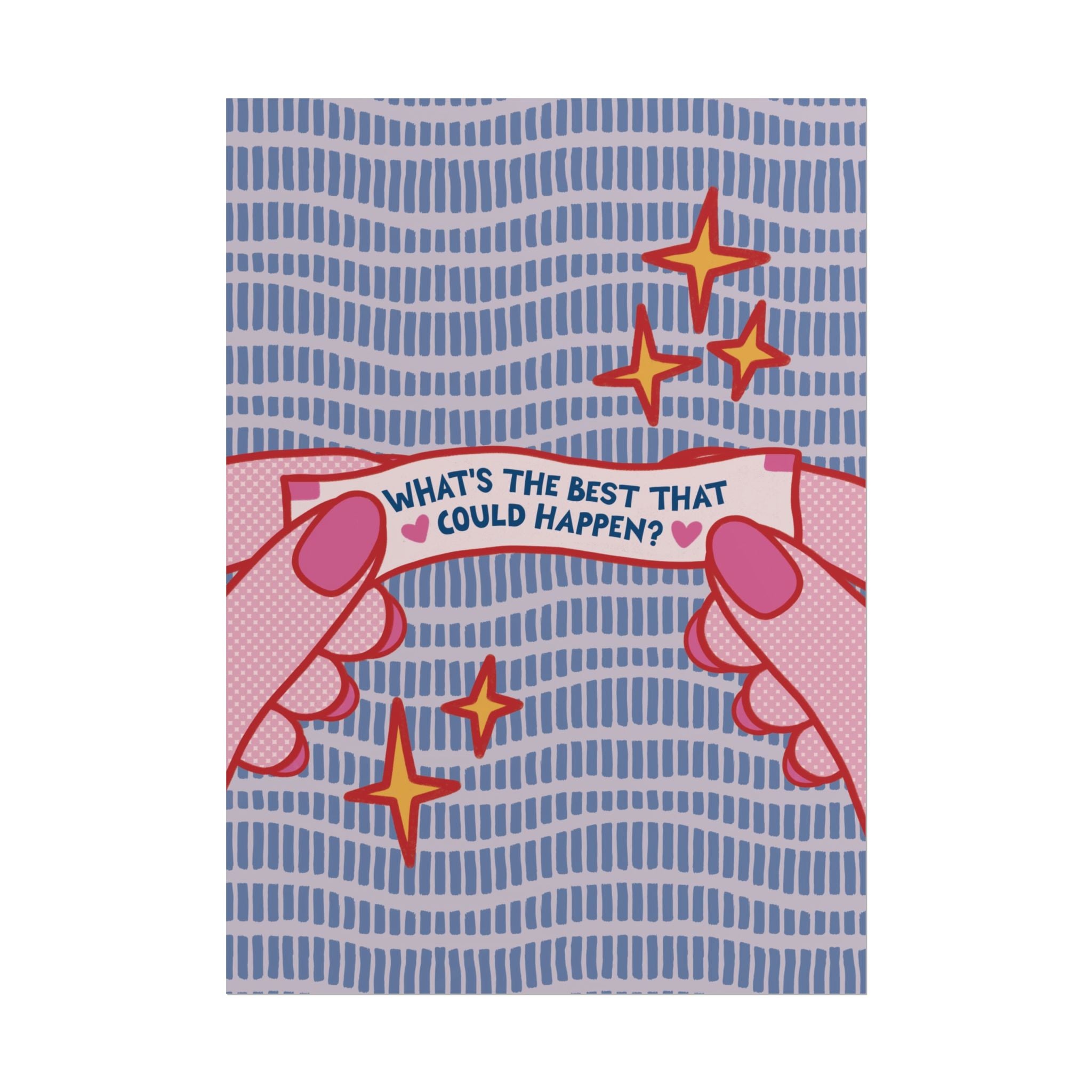 Eclectic What's The Best That Could Happen Fortune Cookie Poster, Inspirational Art