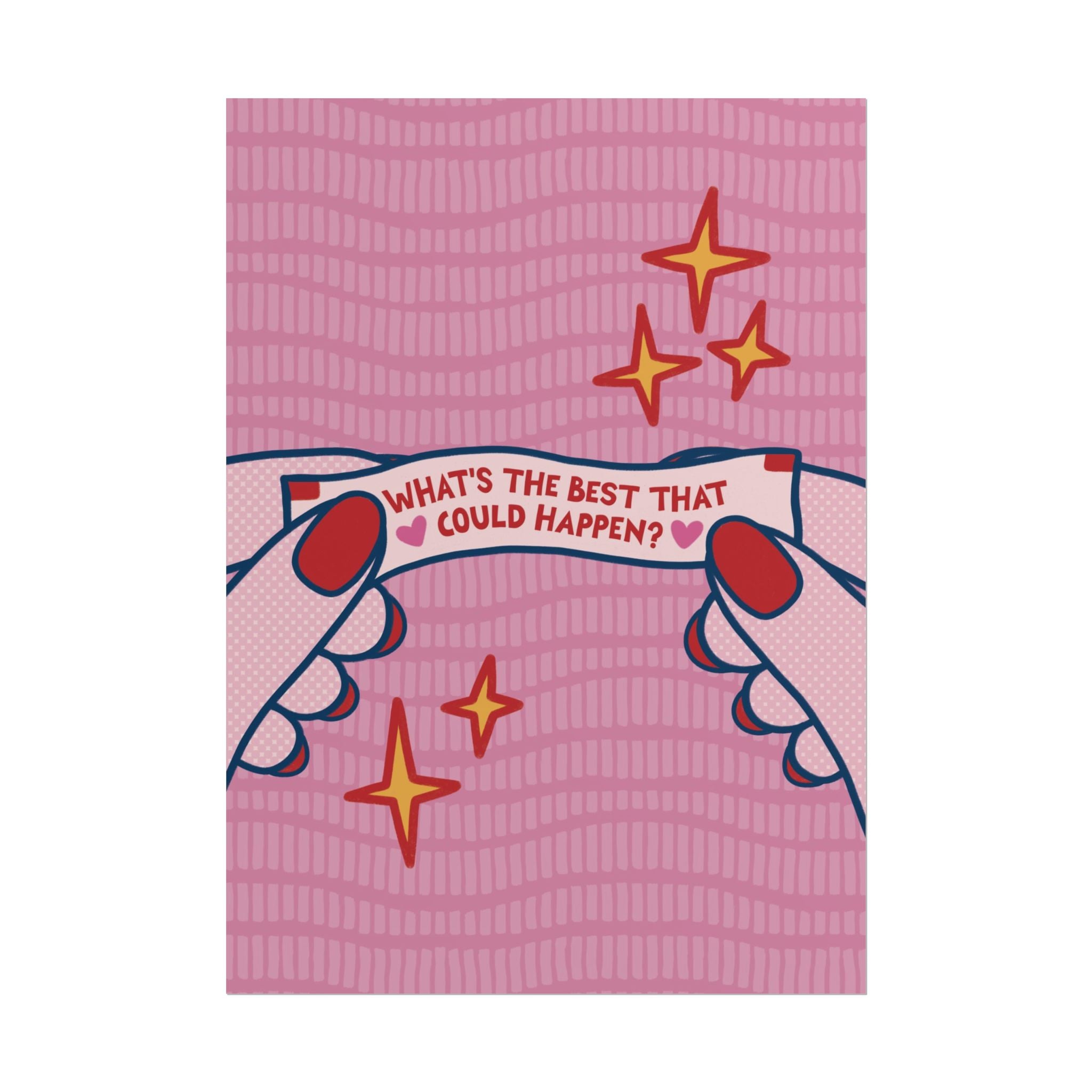 Eclectic What's The Best That Could Happen Fortune Cookie Poster, Motivational Art