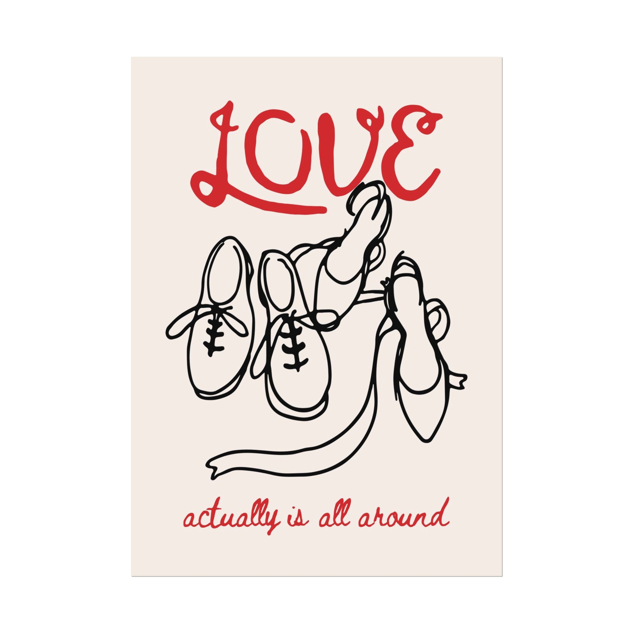 "Love Actually is All Around" Quote Poster, Two Pair of Shoes Wall Print