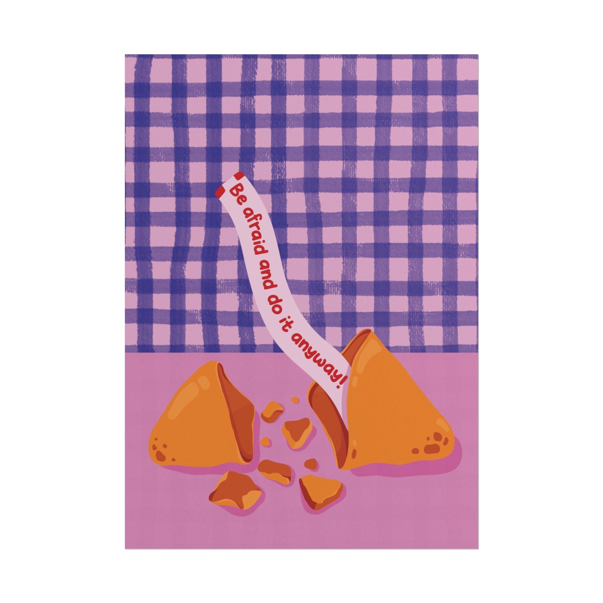 Eclectic Be Afraid And Do It Anyway Fortune Cookie Poster, Motivational Quotes Print
