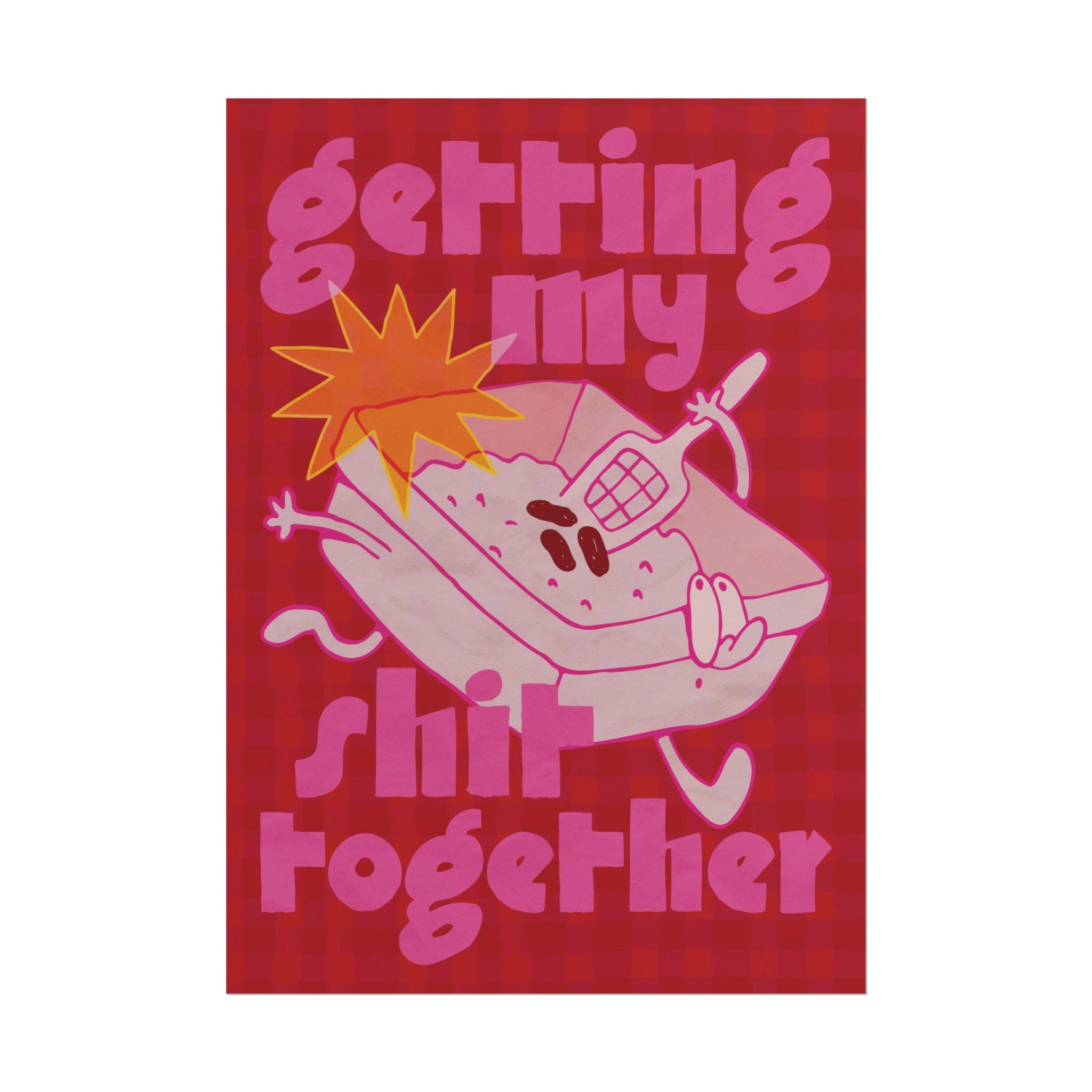 Eclectic Getting My Shit Together Cat Litter Poster, Humorous Motivational Art Print