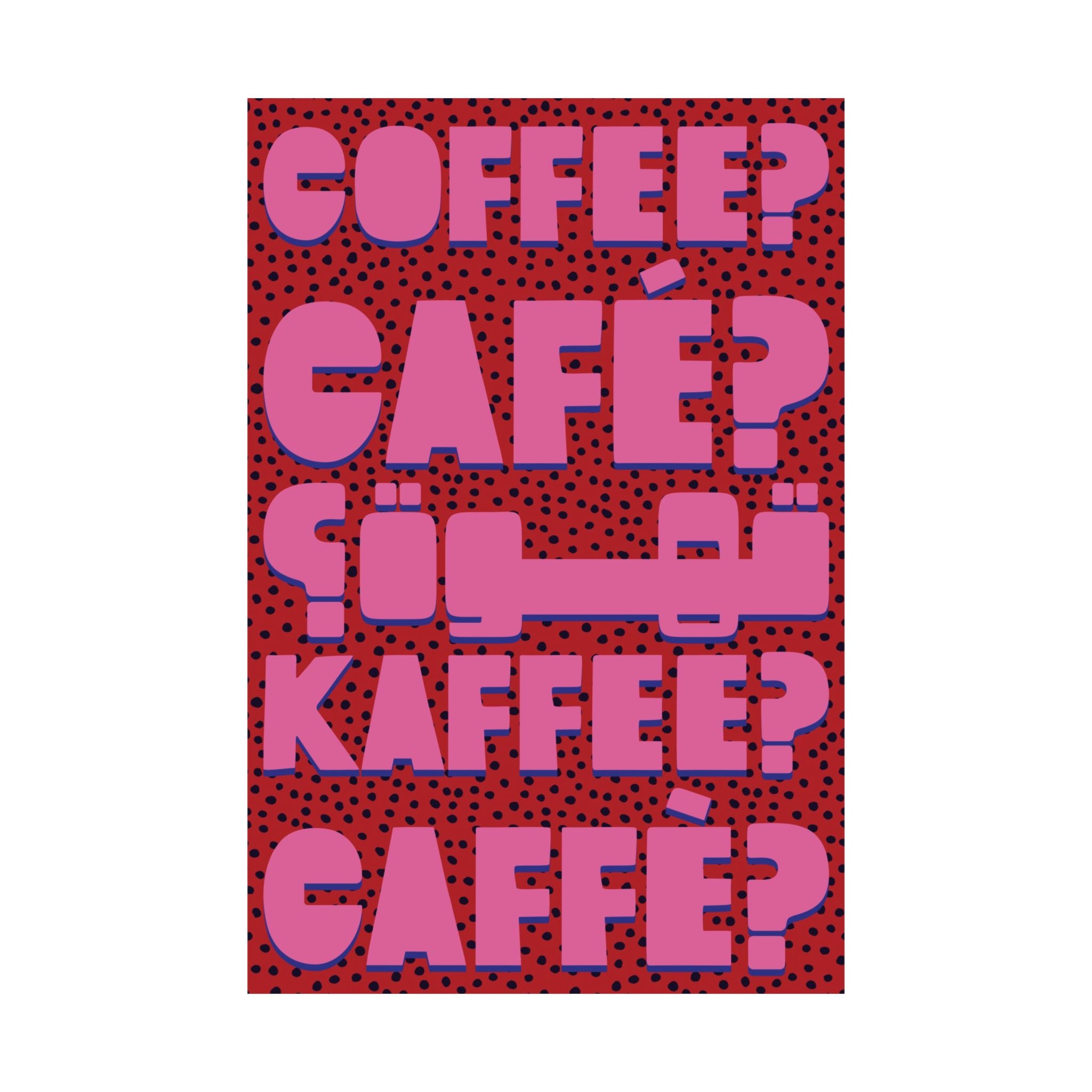 Typography Coffee, Café, Caffè, Kaffee, قهوة Red Pink Poster, Caffeine Art Print