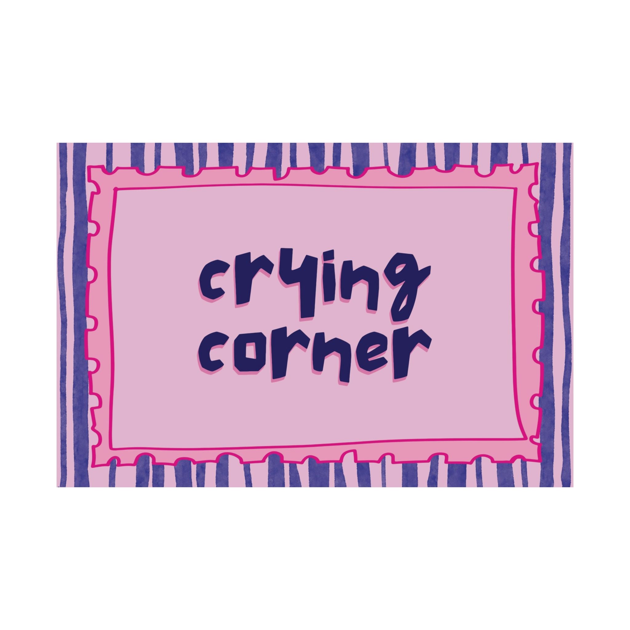 Funky Crying Corner Poster, Typography Text Pink Blue Wall Print