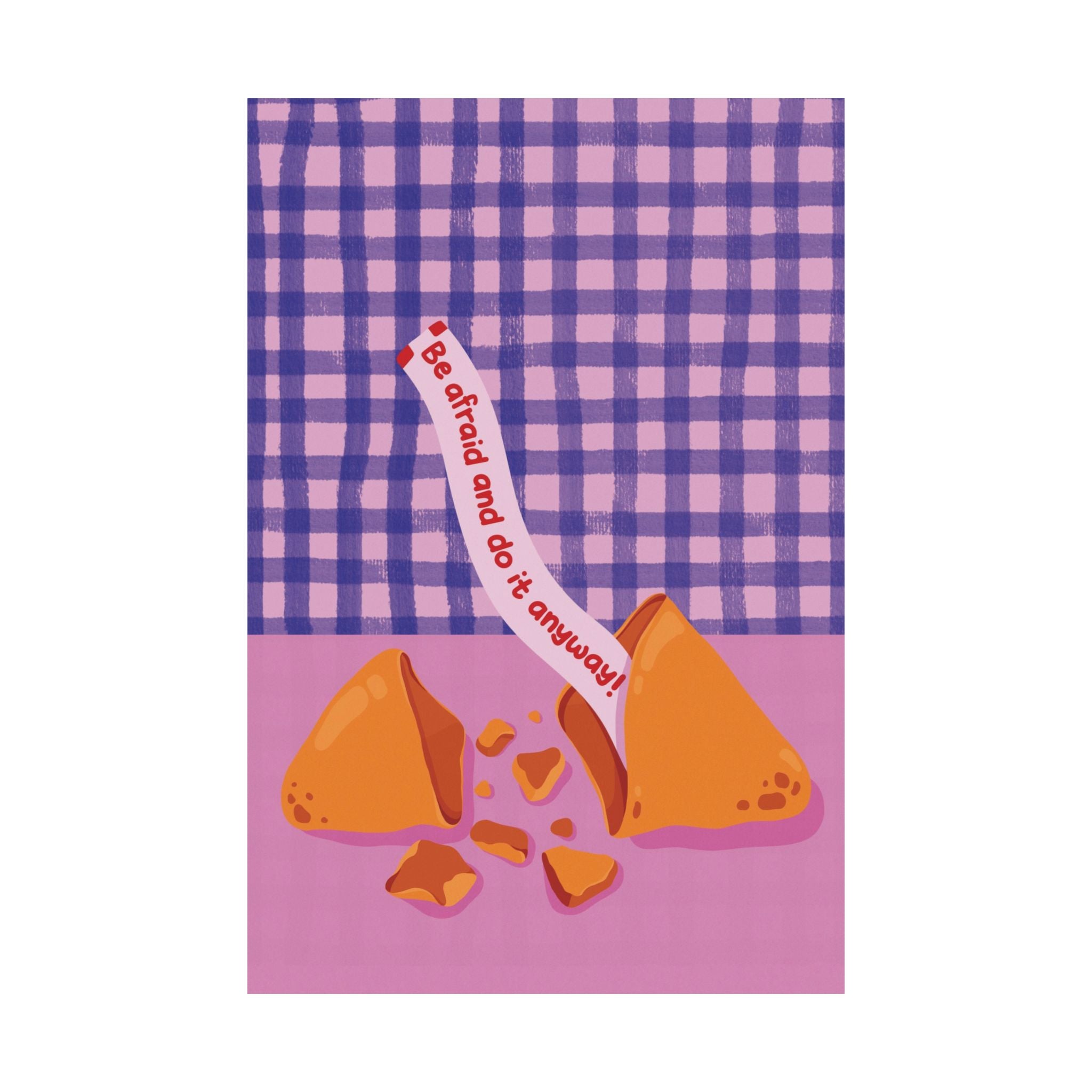 Eclectic Be Afraid And Do It Anyway Fortune Cookie Poster, Motivational Quotes Print