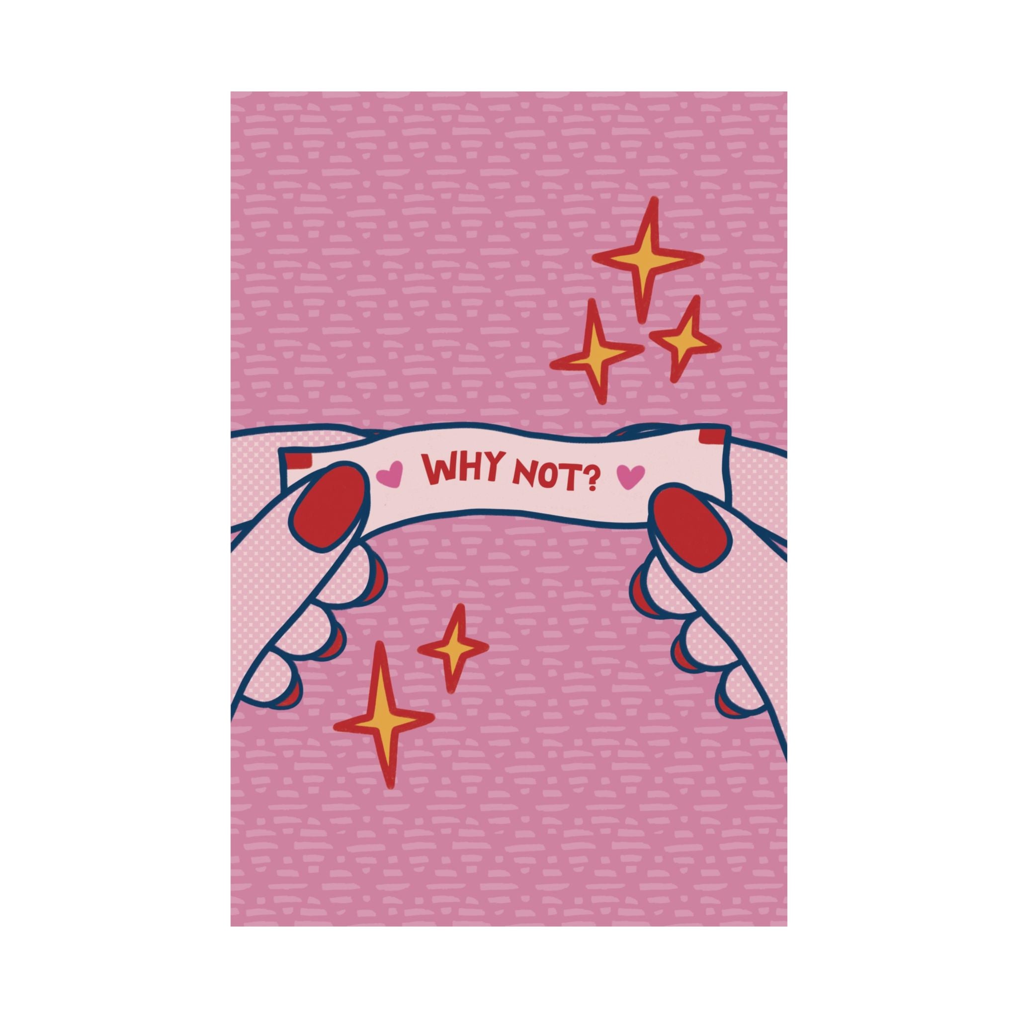 Eclectic Why Not? Fortune Cookie Poster, Motivational Empowering Art