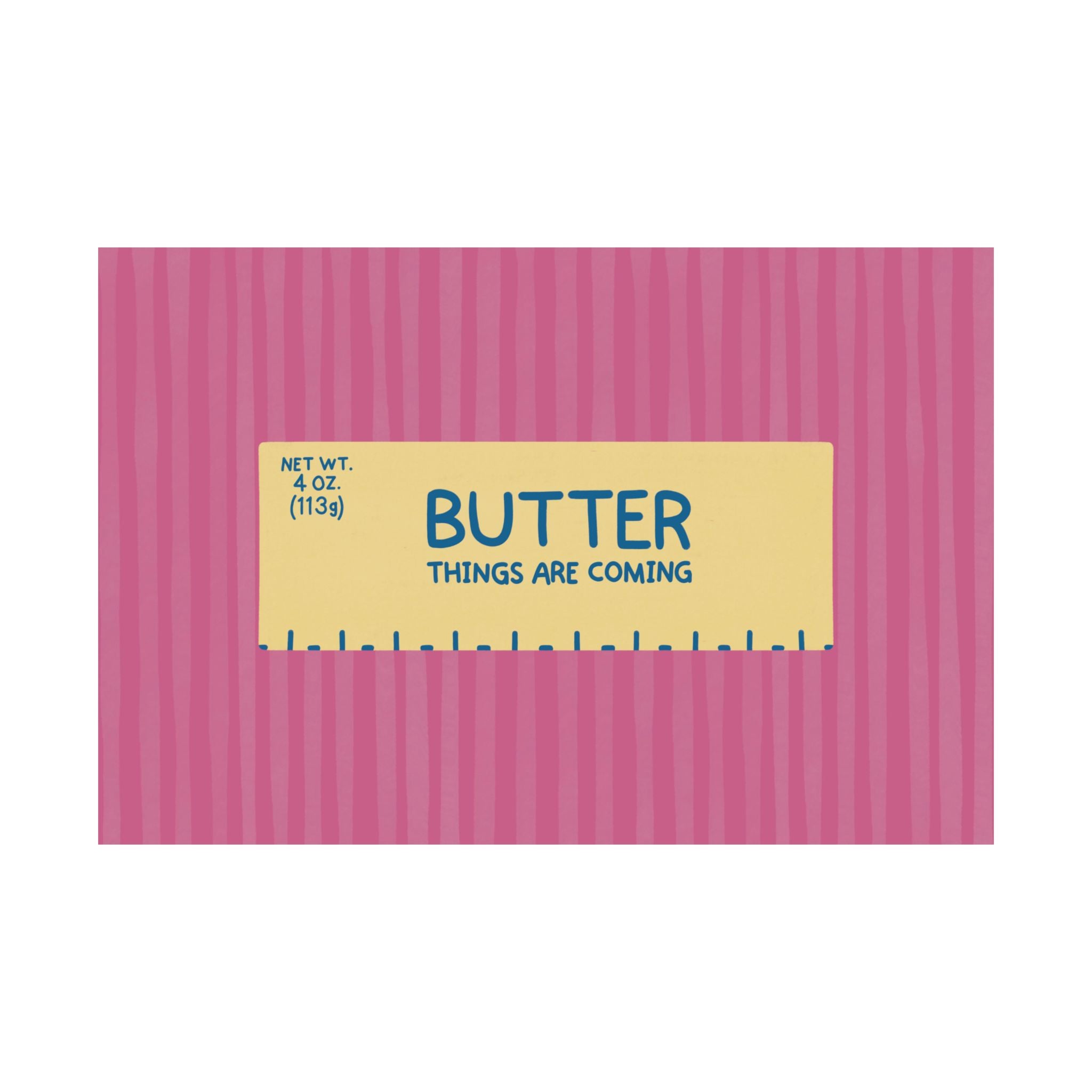 Butter Things Are Coming Illustration Poster, Landscape Pink Yellow Eclectic Food Print
