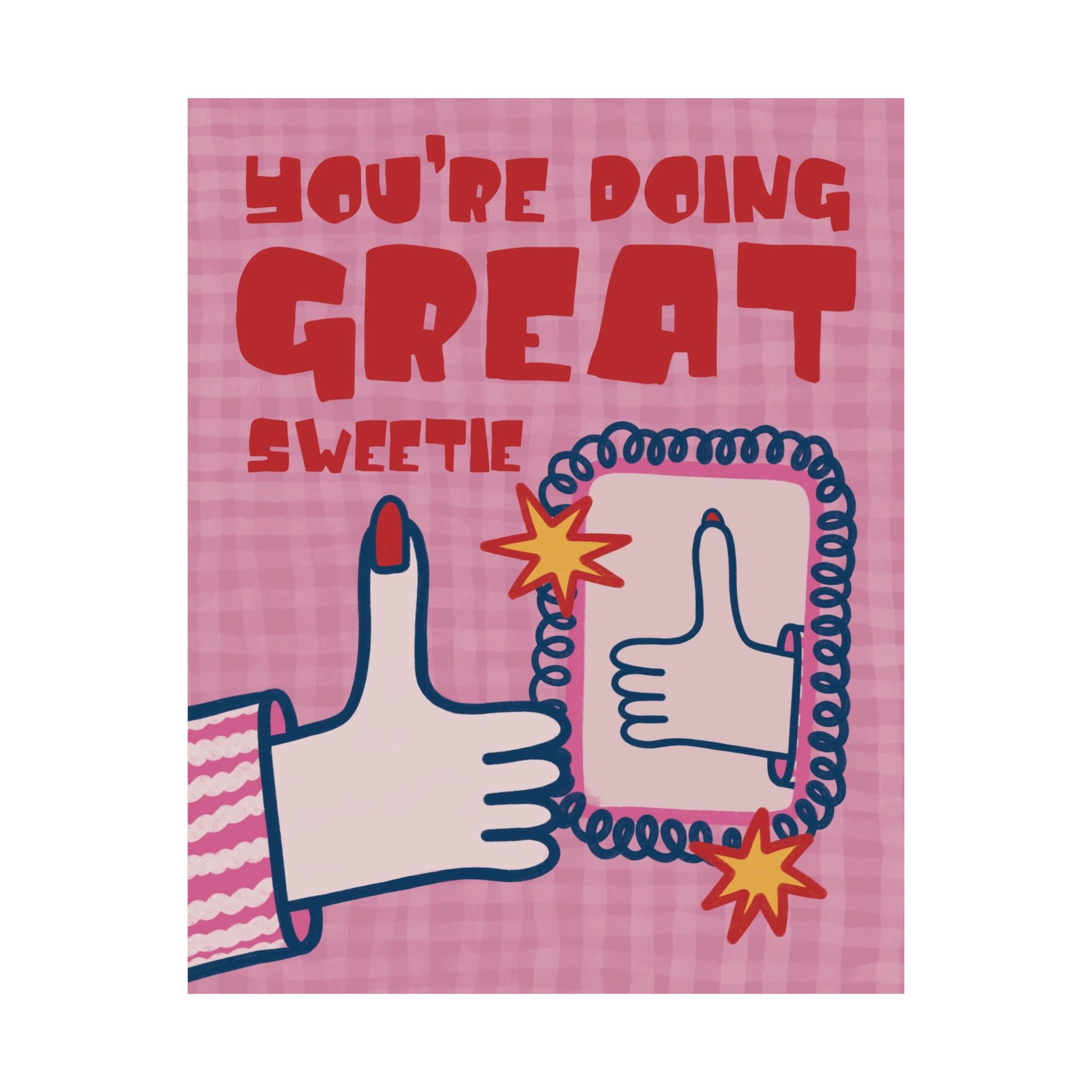 Eclectic You're Doing Great Sweetie Poster, Self Motivational Retro Art Print