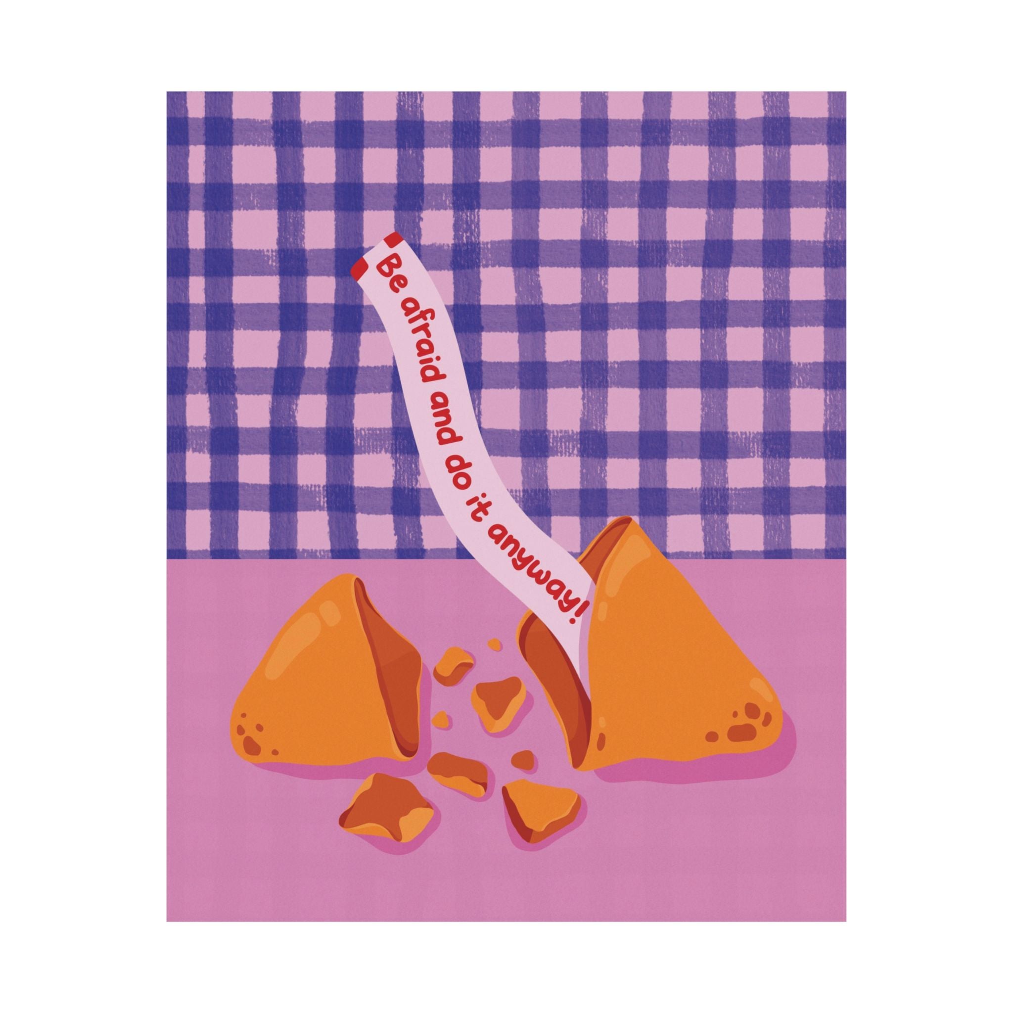 Eclectic Be Afraid And Do It Anyway Fortune Cookie Poster, Motivational Quotes Print