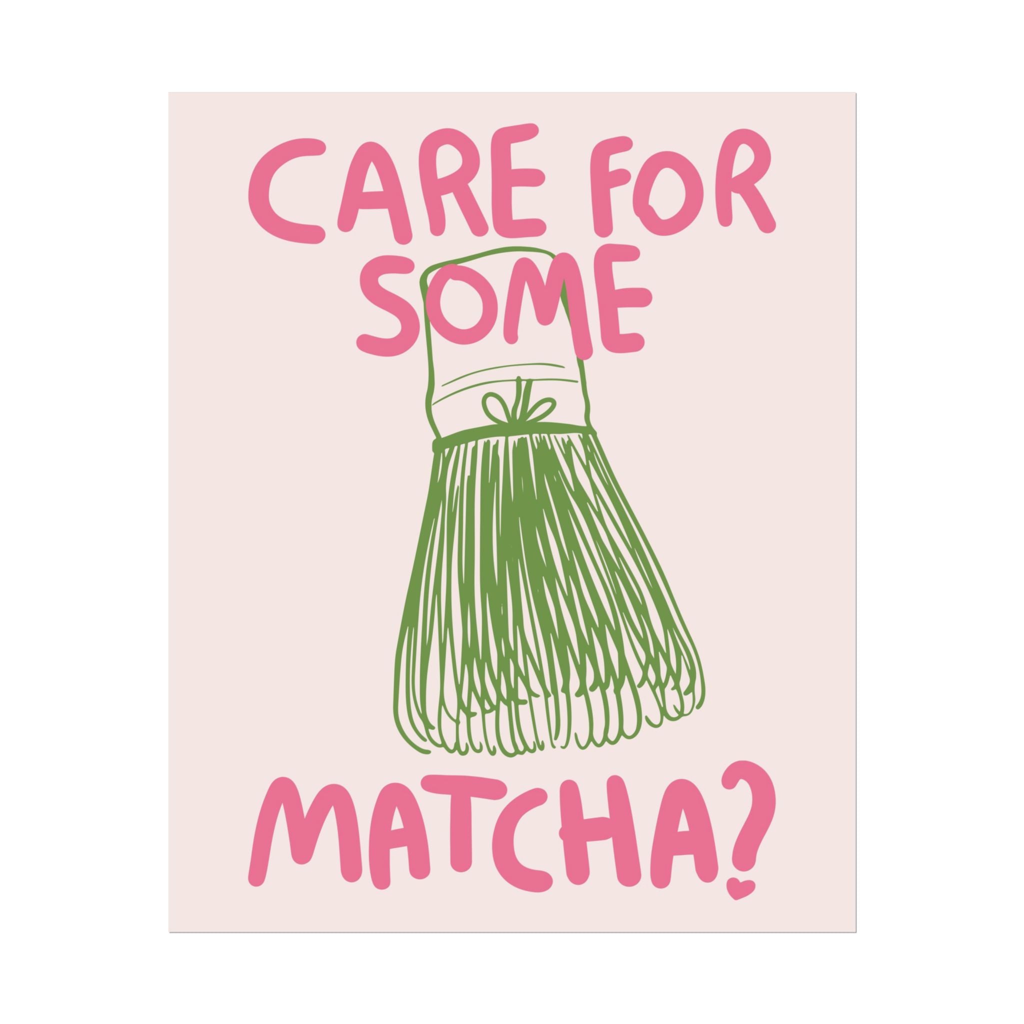 Funky Care For Some Matcha Whisk Poster, Green Pink Wall Art