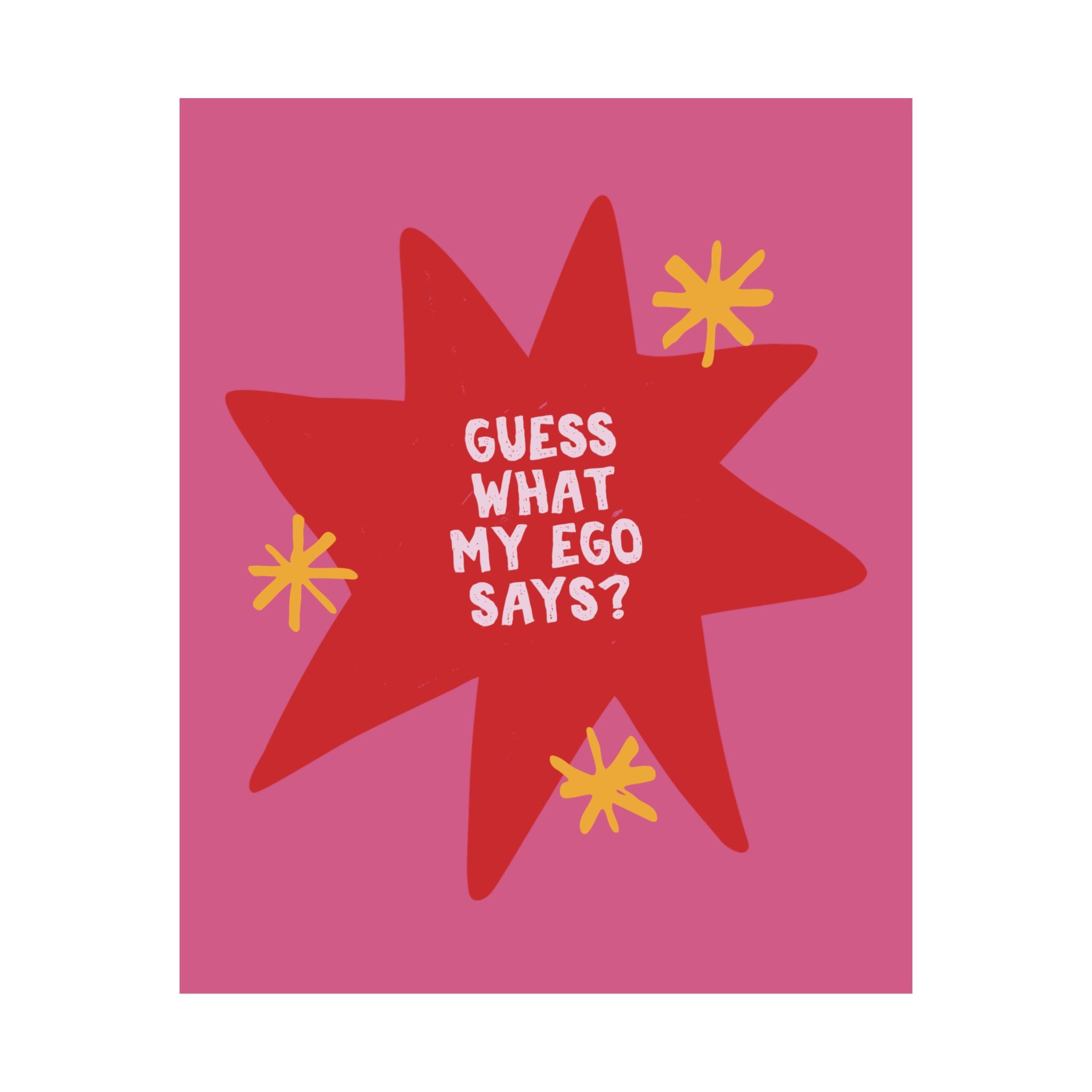 Guess What My Ego Says Red Pink Poster, Girly Text Typography Wall Art Print