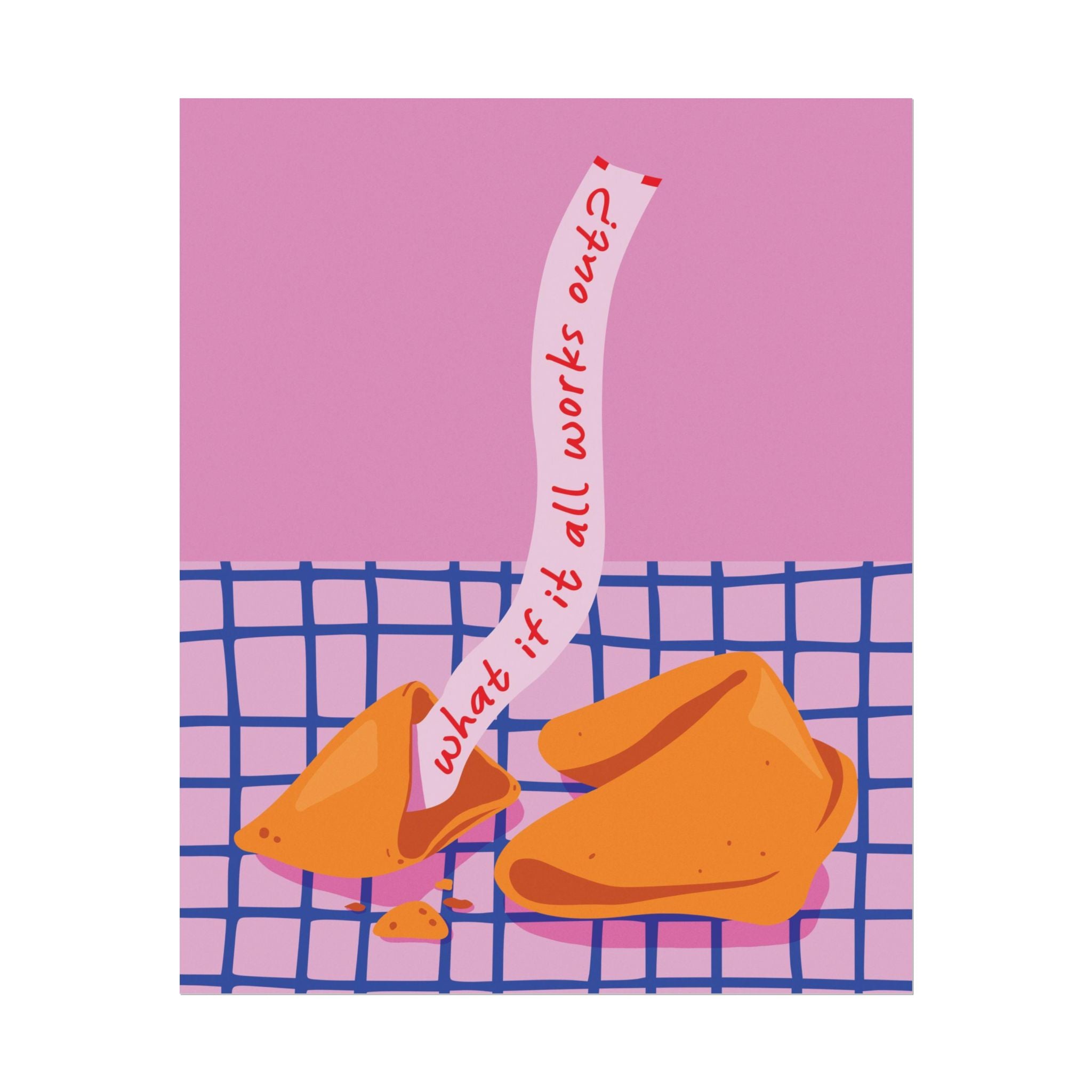 Eclectic What If It All Works Out Fortune Cookie Poster, Motivational Quotes Print