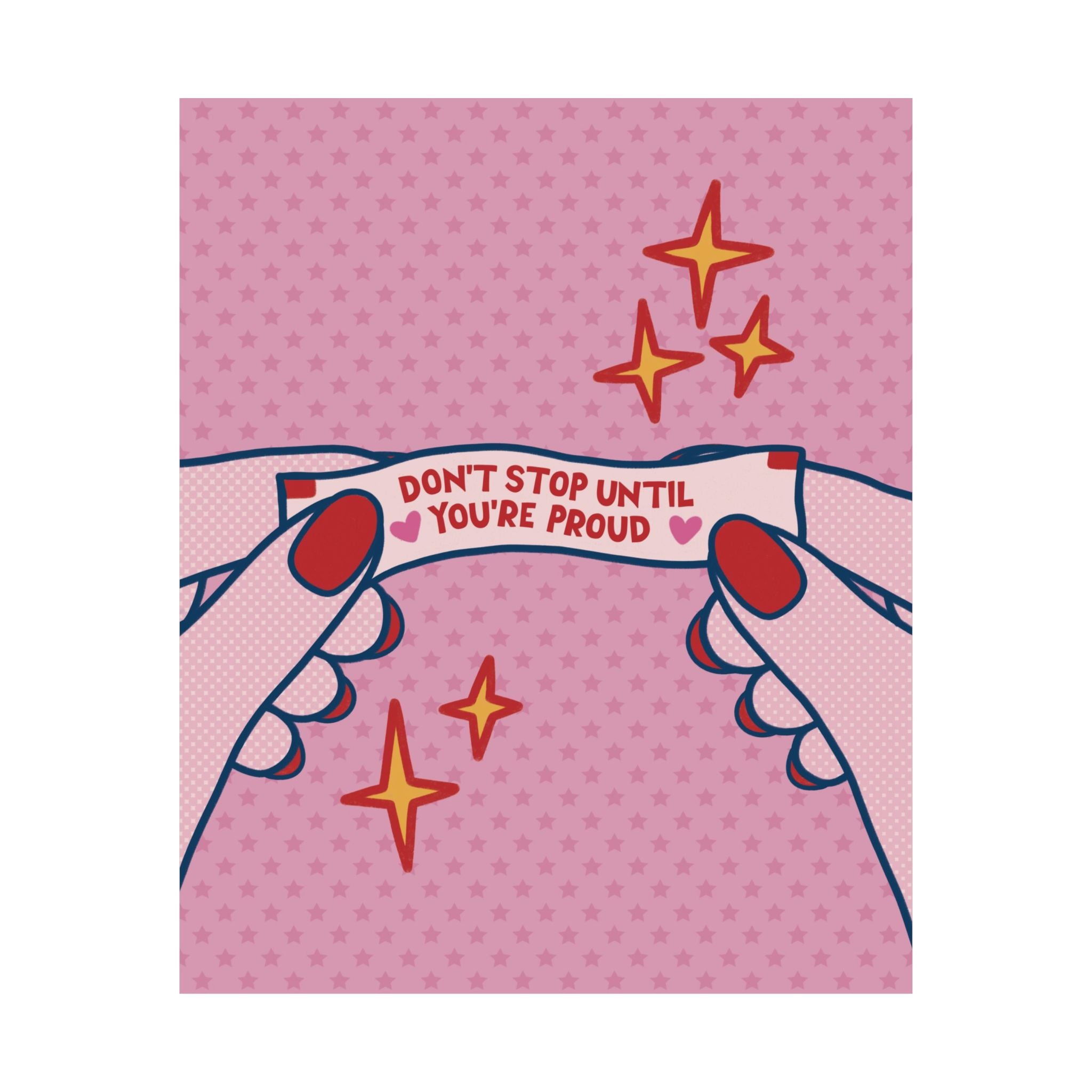 Eclectic Don't Stop Until You're Proud Fortune Cookie Poster, Motivational Art